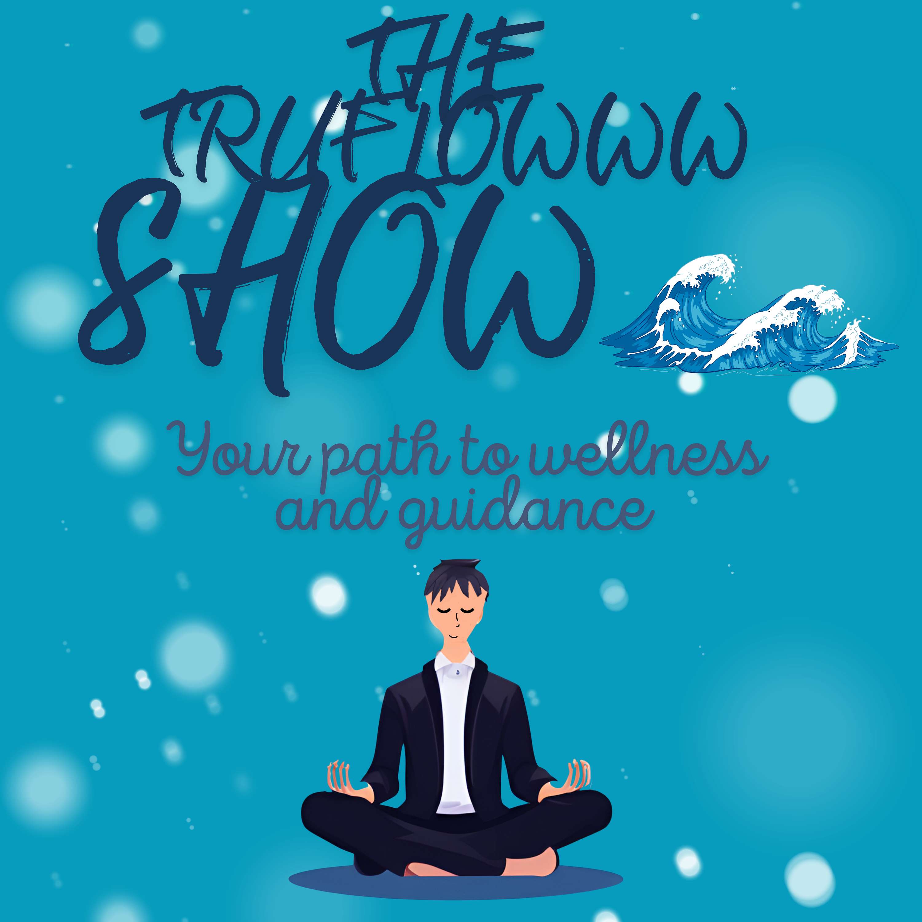 The Truflowww Show