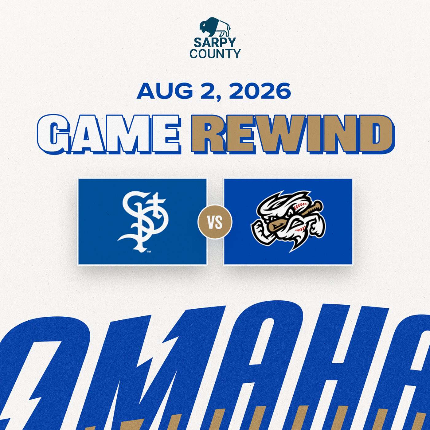 Game Rewind: Omaha vs St. Paul | August 2, 2026 episode artwork