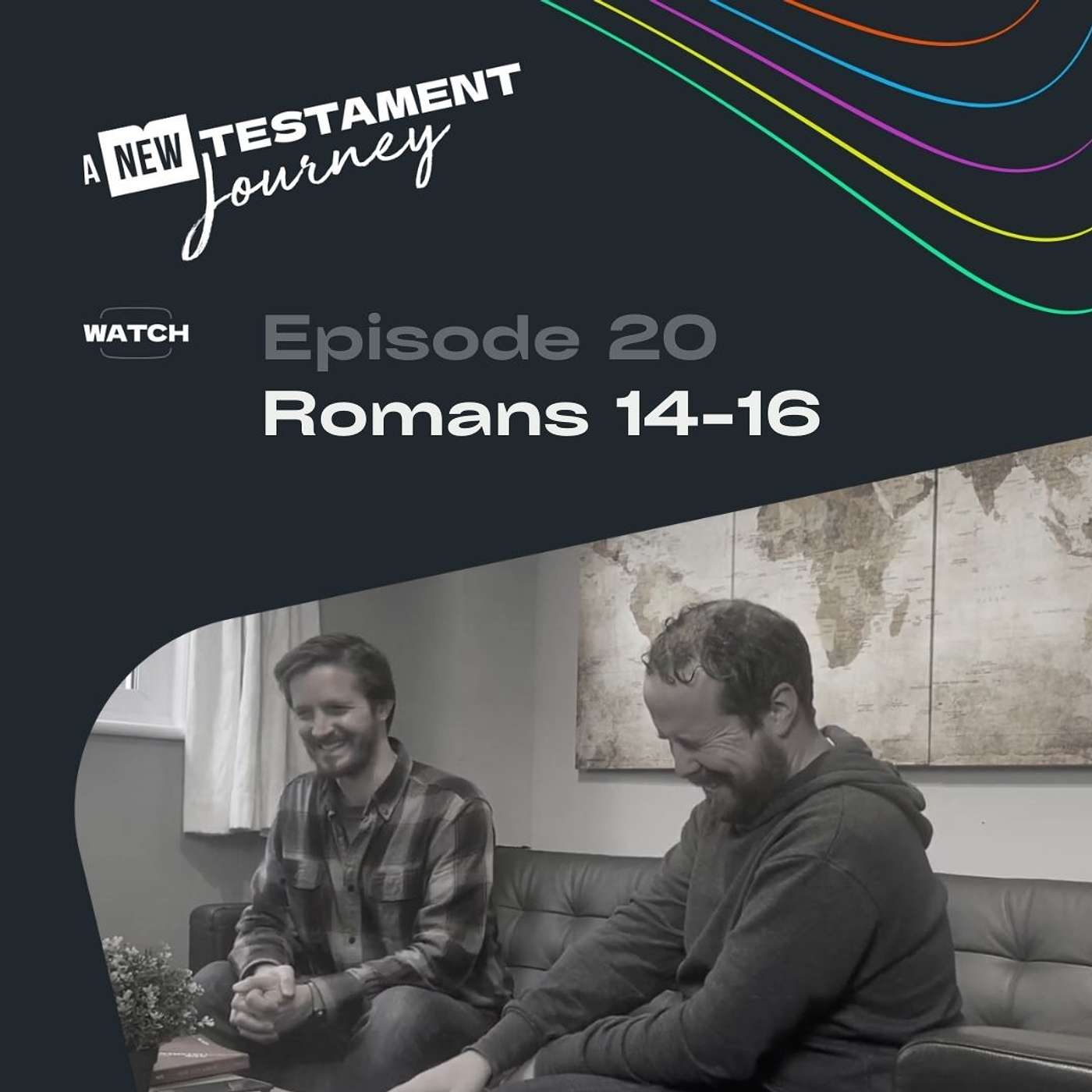 Episode 20 : Romans 14-16 episode artwork