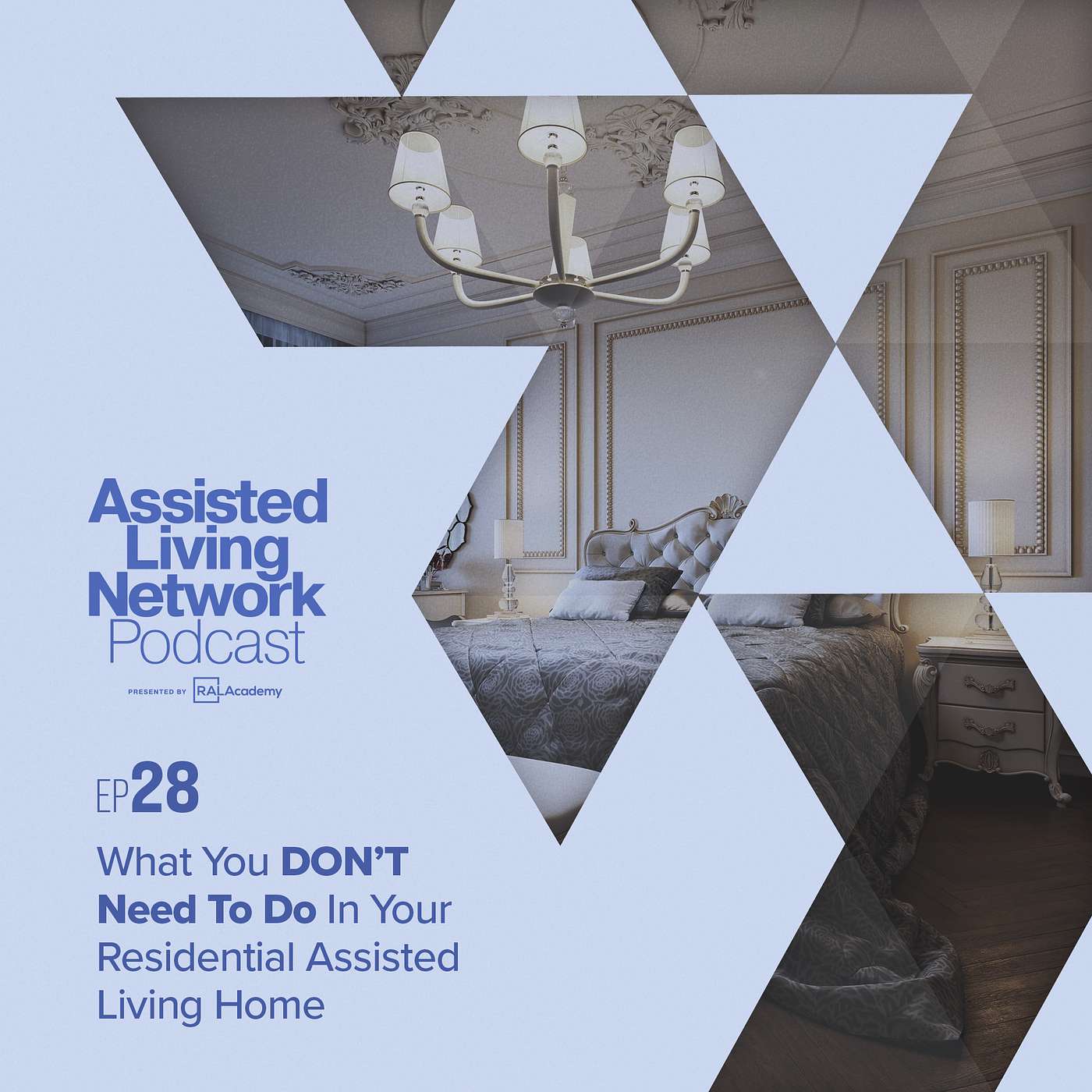 What You DON’T Need To Do In Your Residential Assisted Living Home episode artwork