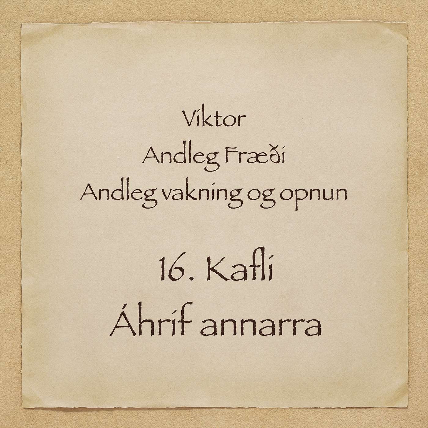 Viktor - Andleg fræði - 16. kafli - Áhrif annarra episode artwork