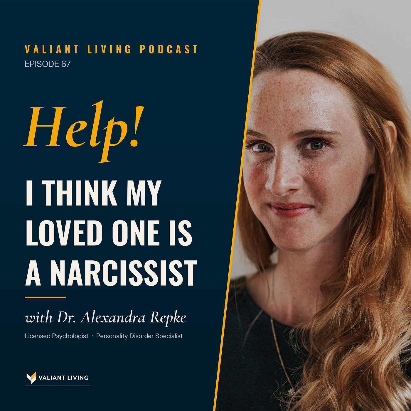 "Help! I Think My Loved One Is a Narcissist." (with Dr. Alexandra Repke) episode artwork
