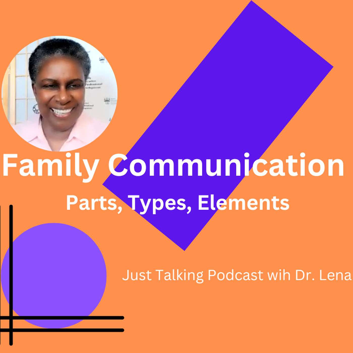 Just Talking with Dr. Lena