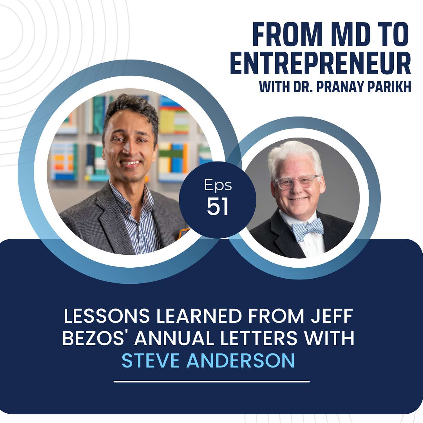 From MD to Entrepreneur with Dr. Pranay Parikh