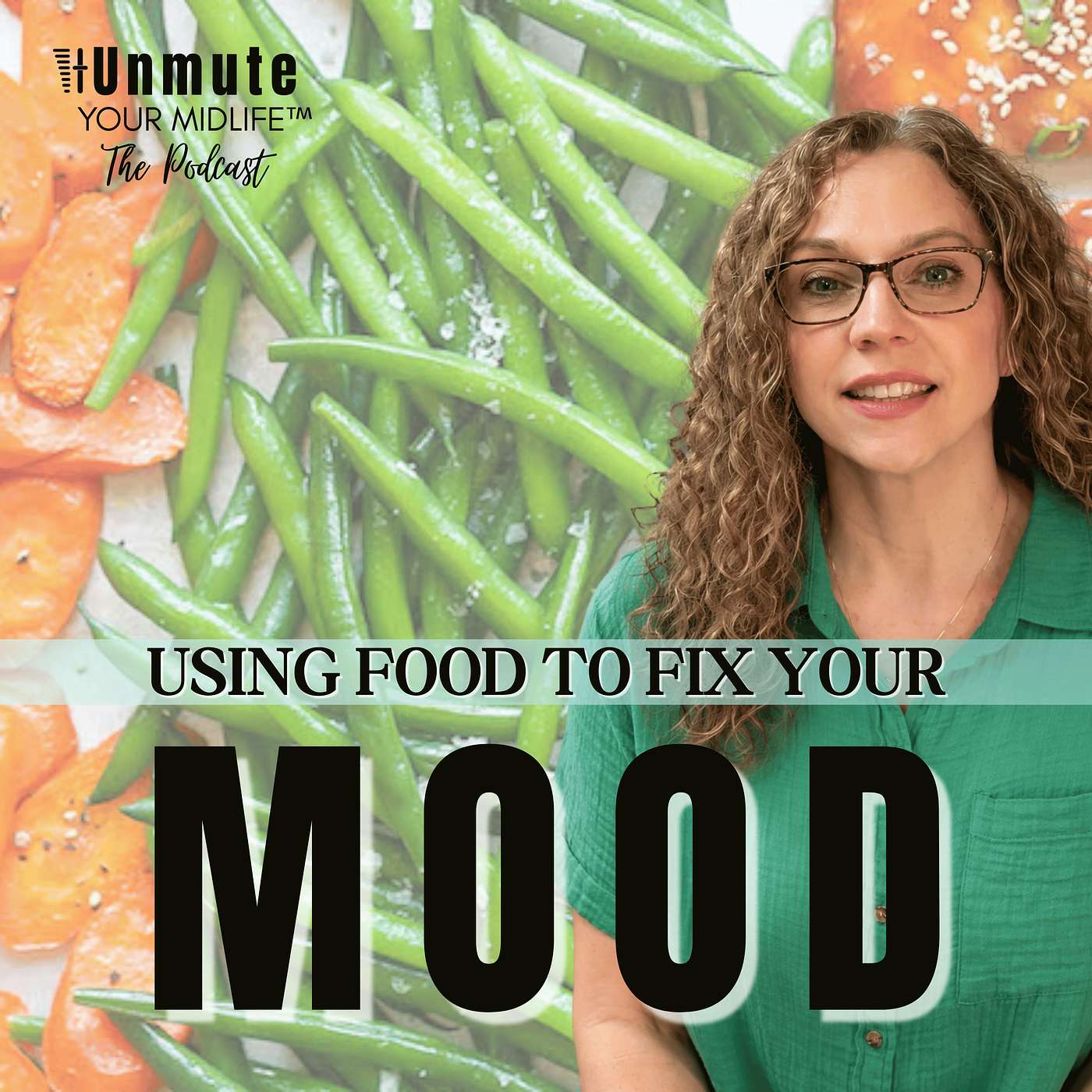 E7: Can Food Really Fix My Mood? (Anti-Inflammatory Lifestyle Tips for Menopause & Midlife Wellness) episode artwork