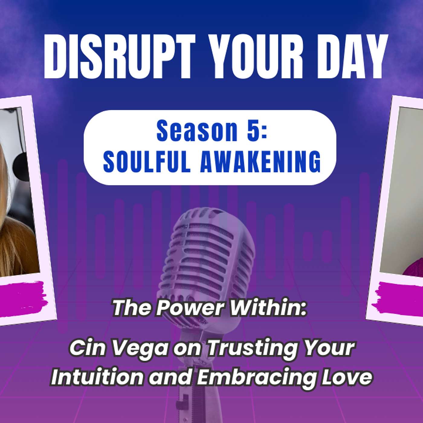 Disrupt Your Day Podcast