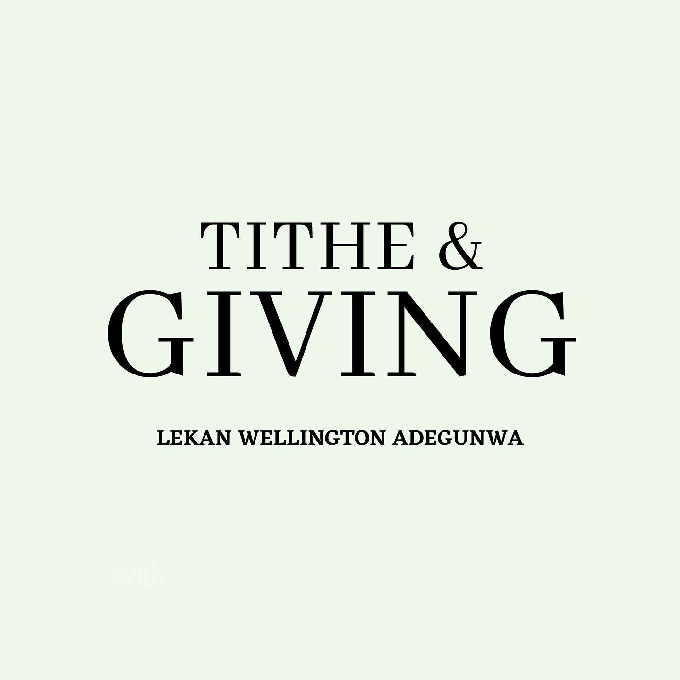 Tithe and Giving