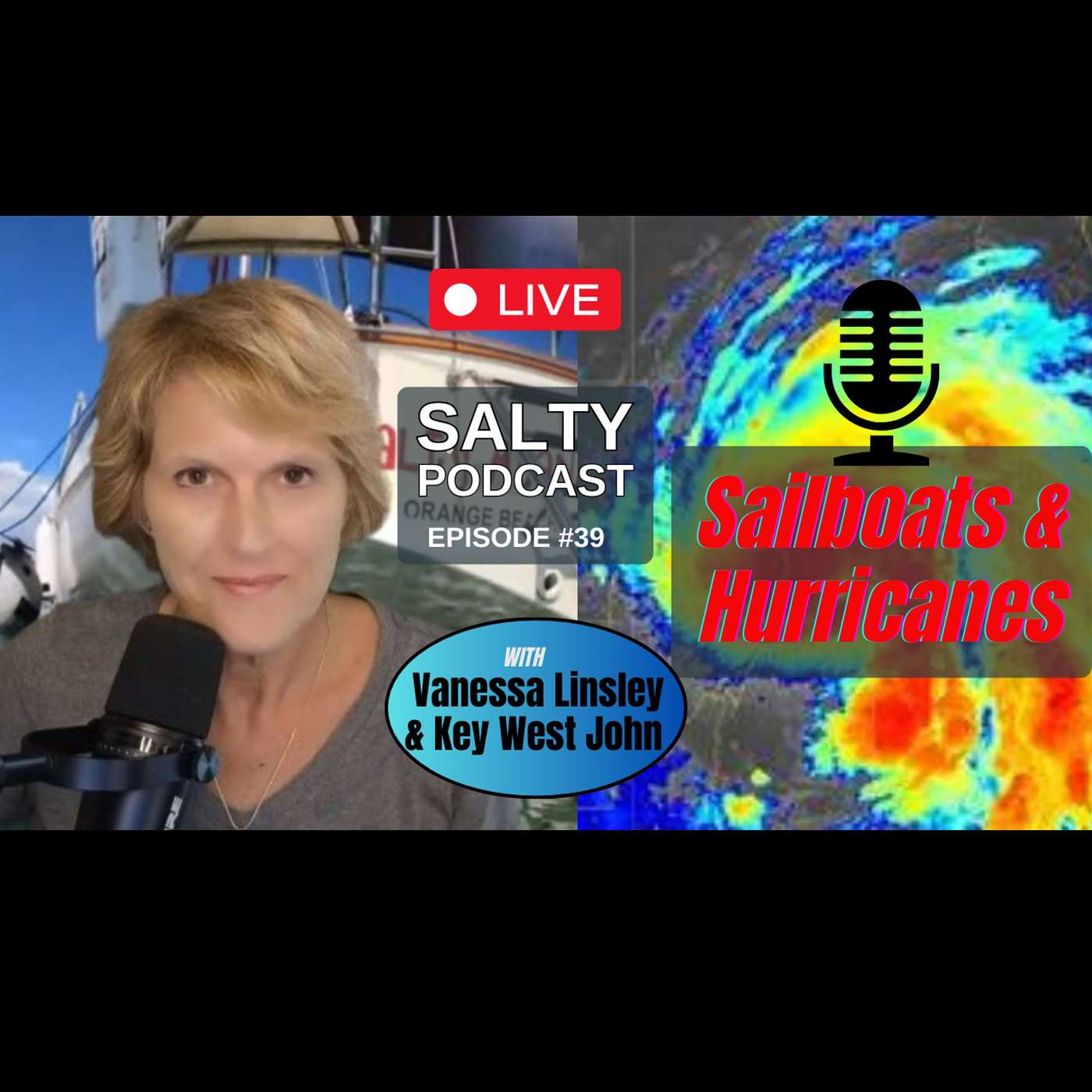 Salty Podcast #39 | Sailboats & Hurricanes! 🌪️⛵