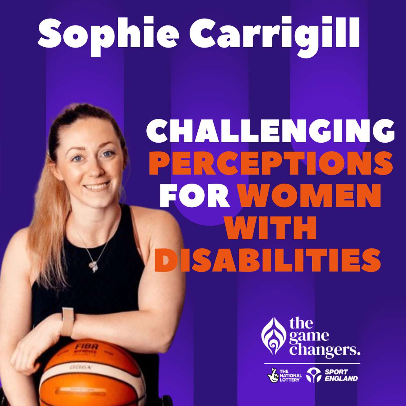 Sophie Carrigill: Challenging perceptions for all women with disabilities