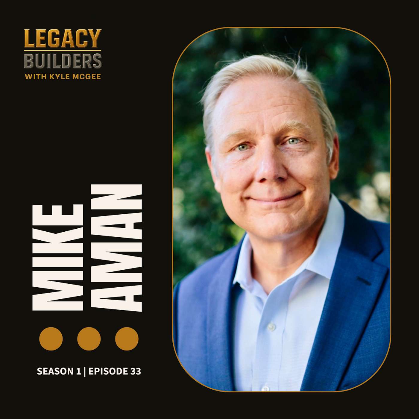 Legacy Builders with Kyle McGee