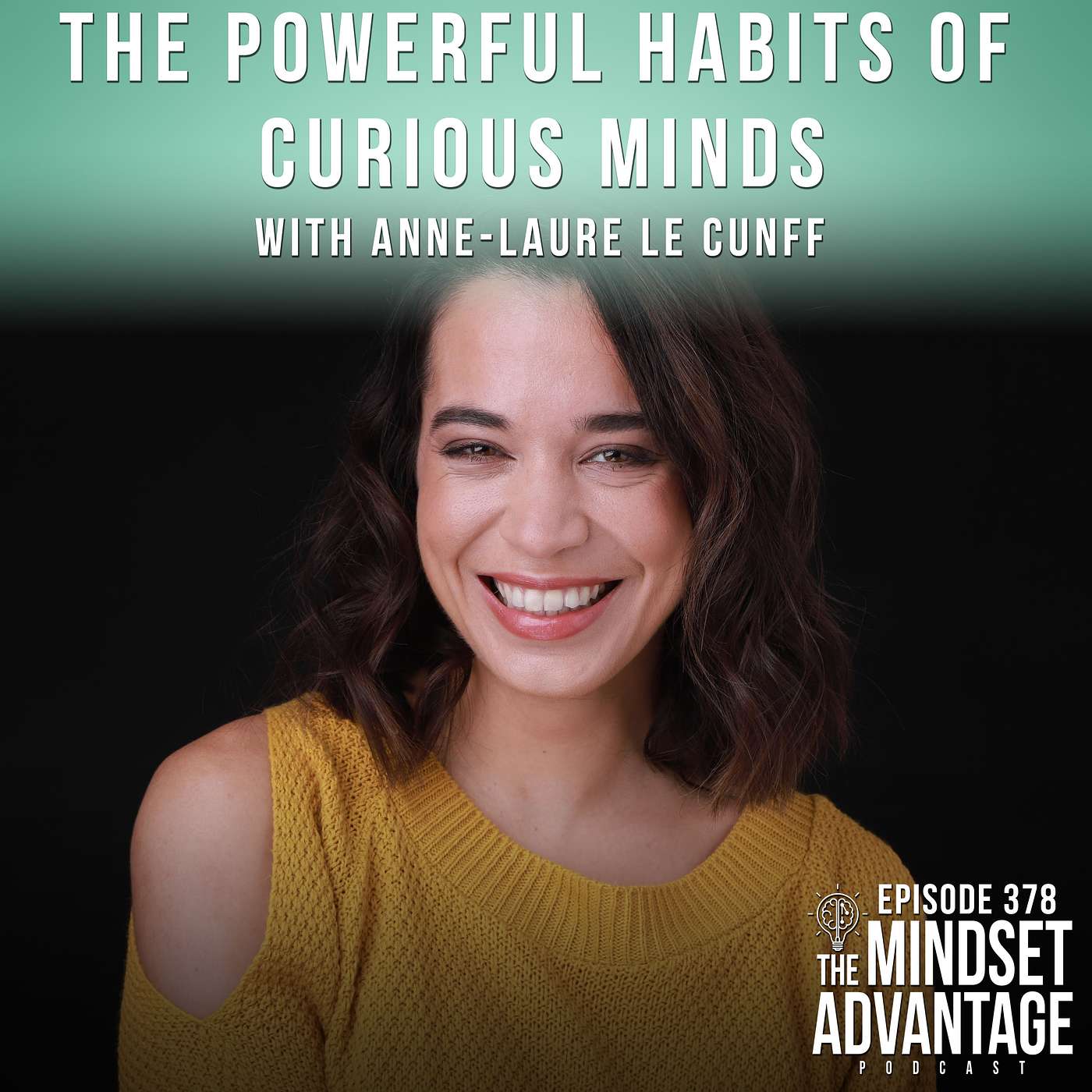 The Powerful Habits of Curious Minds with Anne-Laure Le Cunff