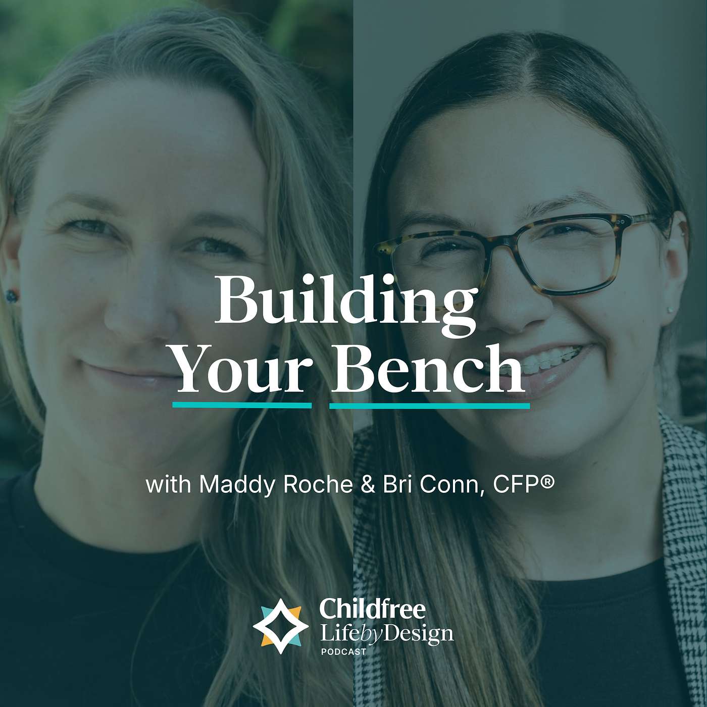 Building Your Bench | Maddy Roche & Bri Conn, CFP® Building Your Bench | Maddy Roche & Bri Conn, CFP®