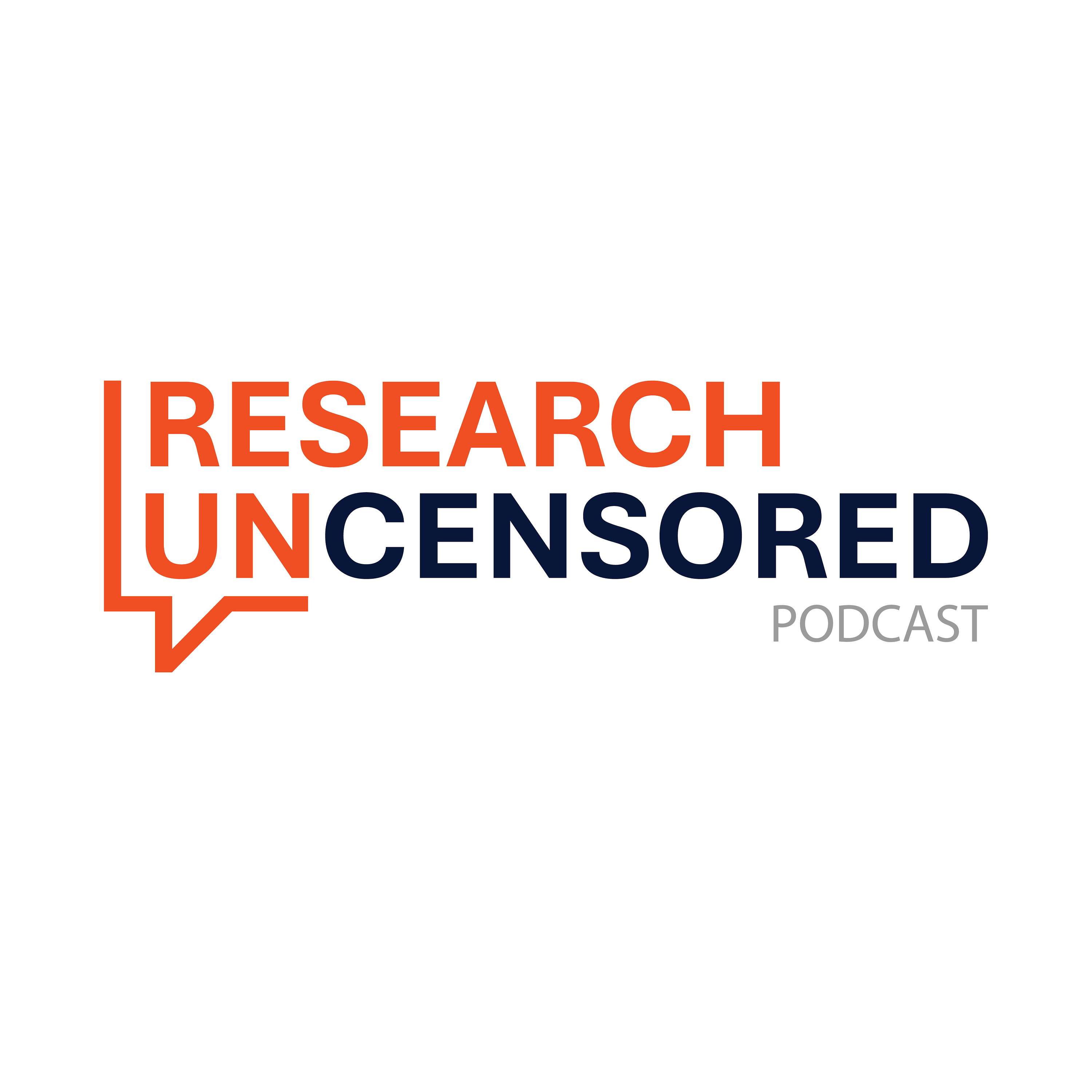 Research Uncensored