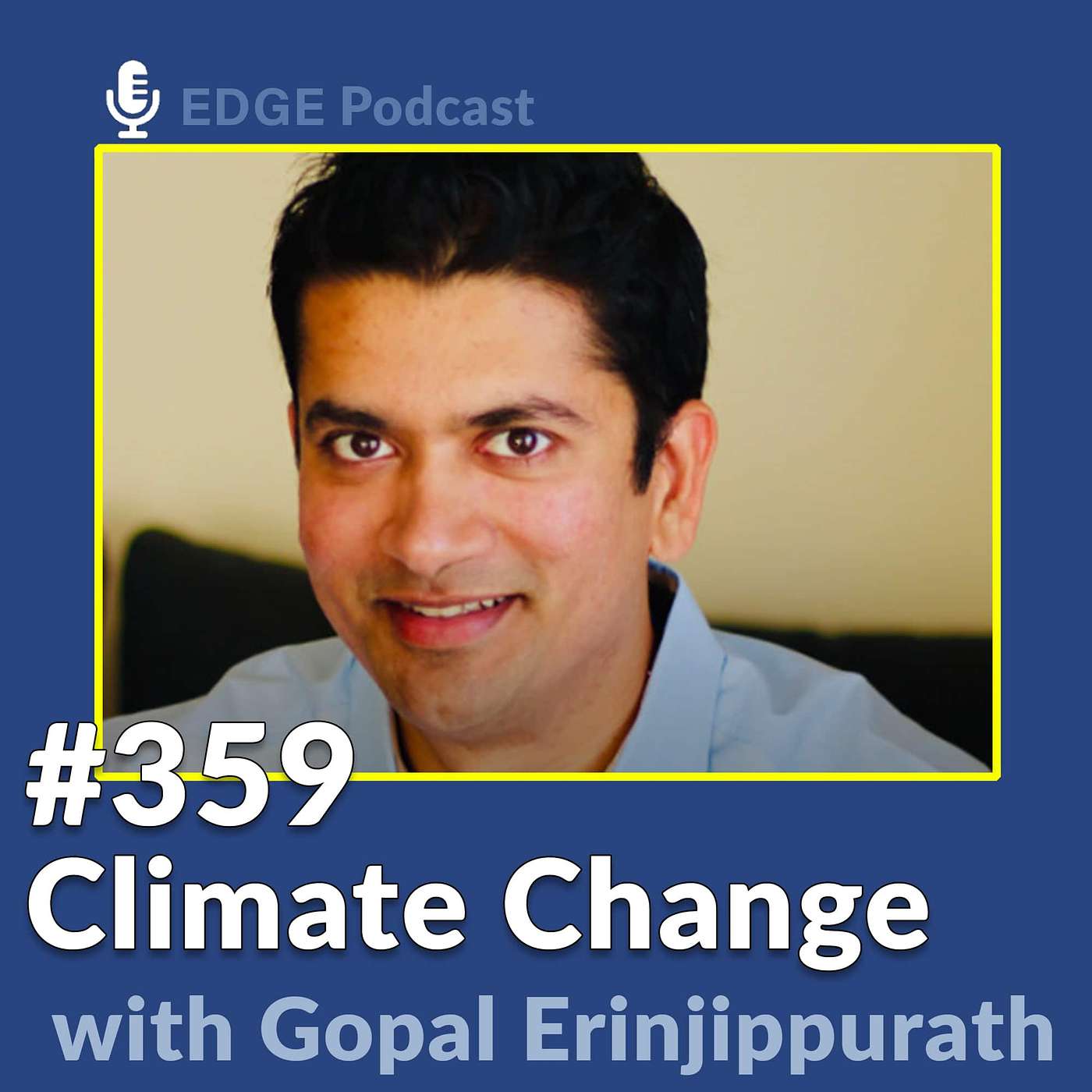 Climate Change with Gopal Erinjippurath CTO of Sust Global