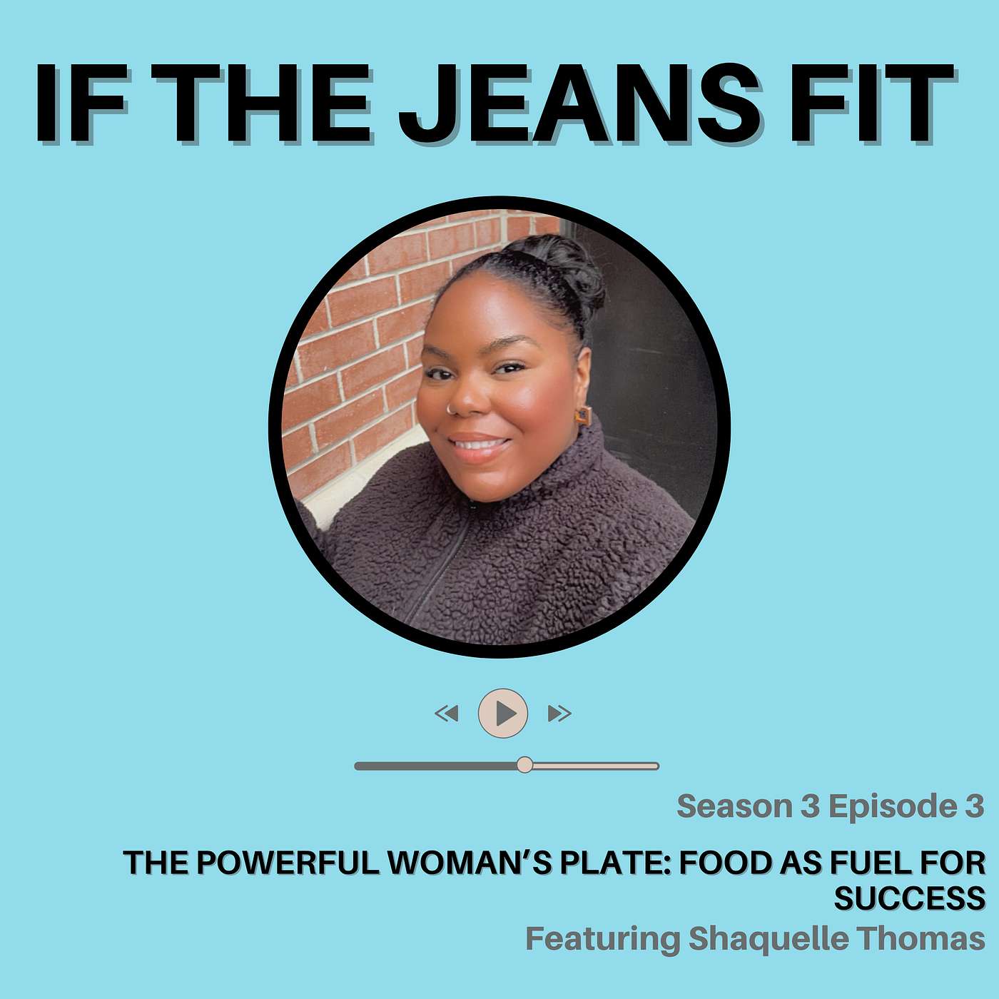 S3E3: The Powerful Woman’s Plate: Food as Fuel for Success episode artwork