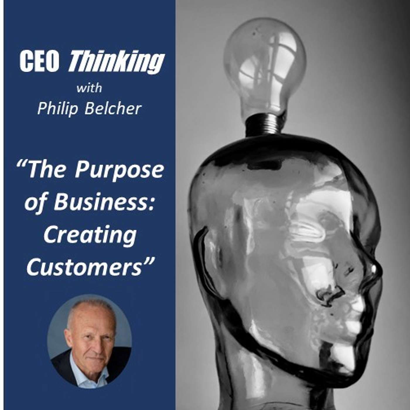 S1E4 The Purpose of Business - Creating Customers