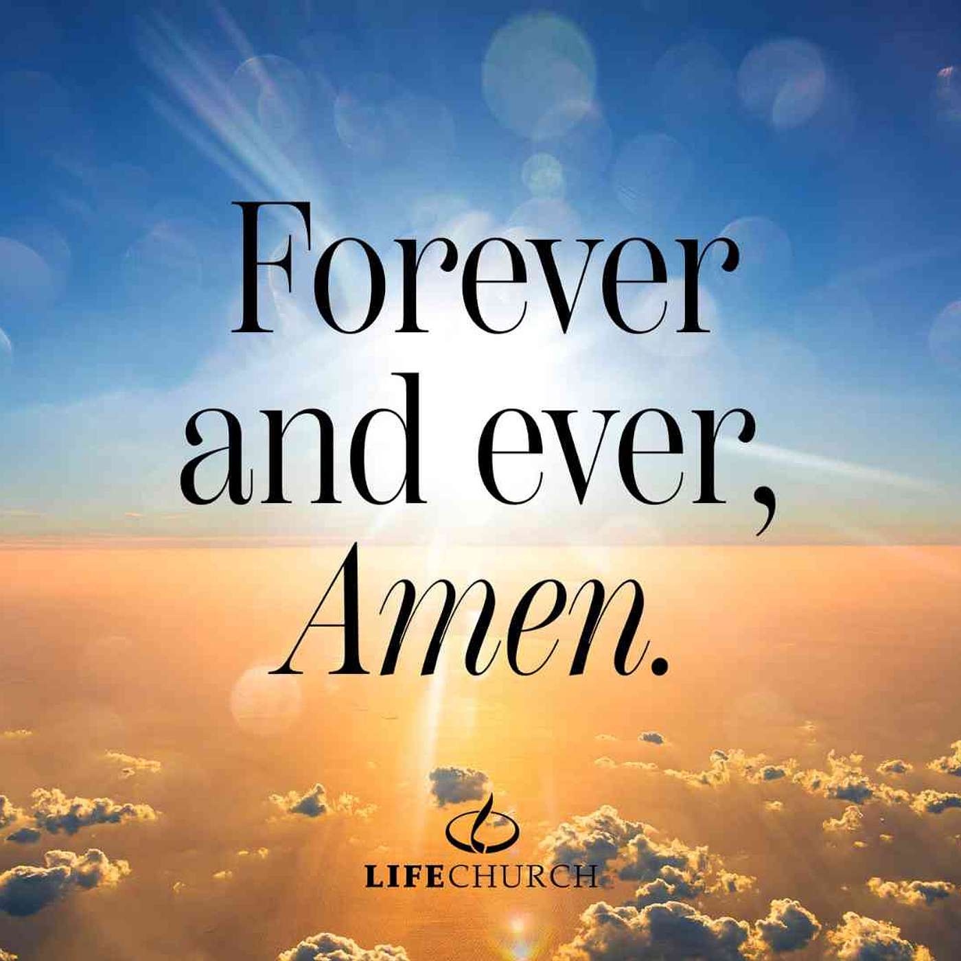 Pastor Robert Maasbach - Forever and Ever, Amen (Part 3)