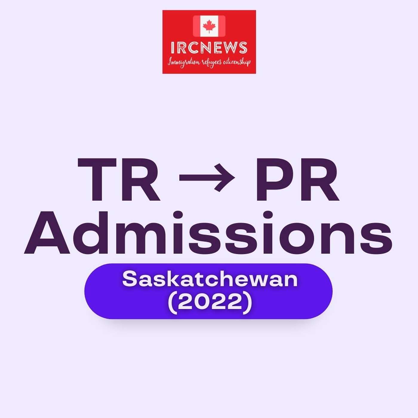 Canada Immigration TR to PR Admissions in Saskatchewan (2022) episode artwork