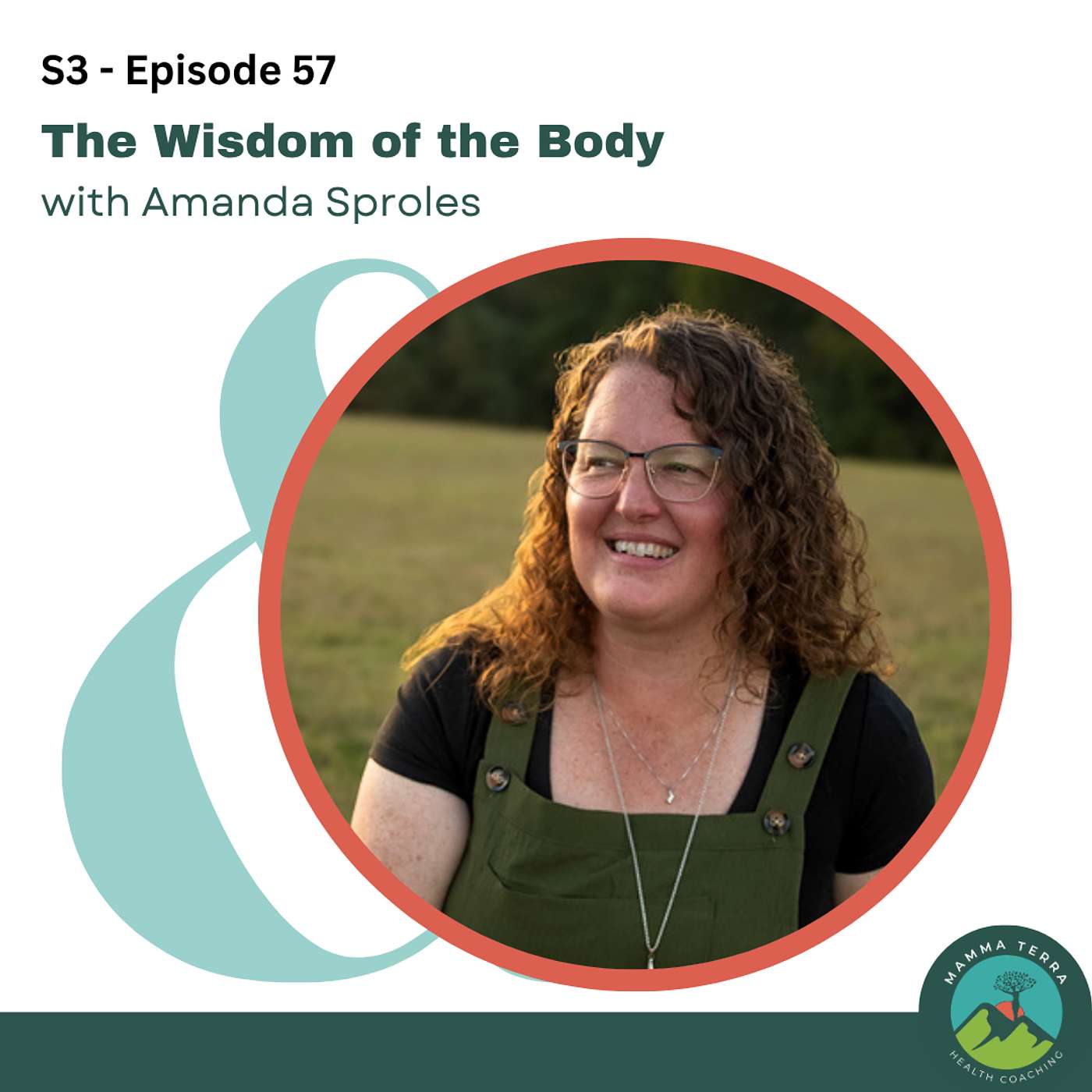 Amanda Sproles on The Wisdom of the Body: A Somatic Path to Healing episode artwork
