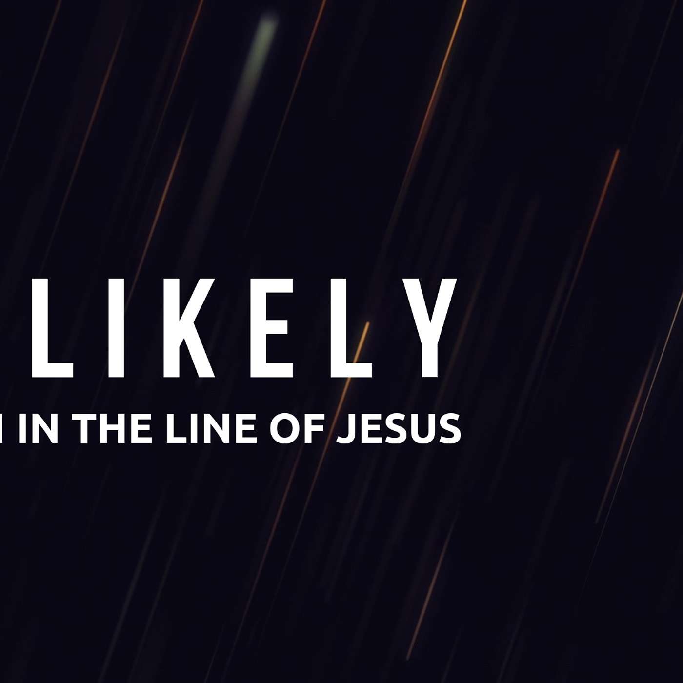 UNLIKELY Week 3 - Ruth (feat. Mike Plunket)