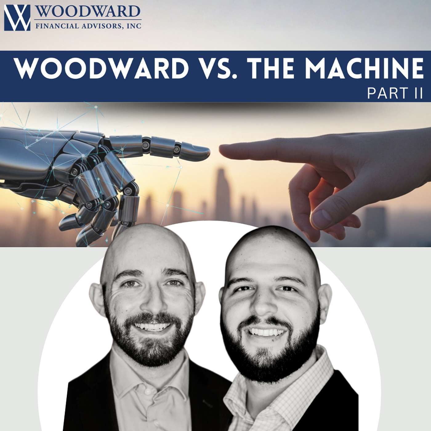 Ep. 39: Woodward vs. the Machine - AI Series Part 2