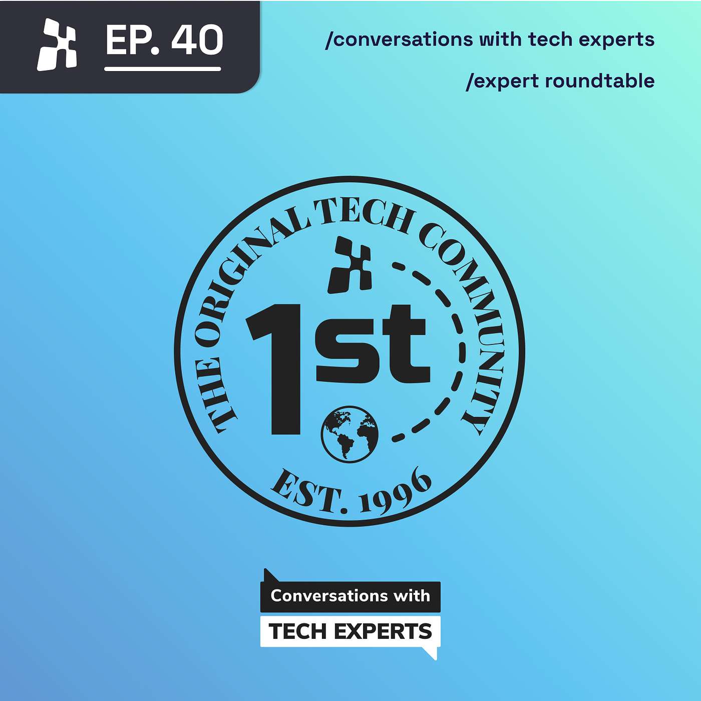 Conversations with Tech Experts