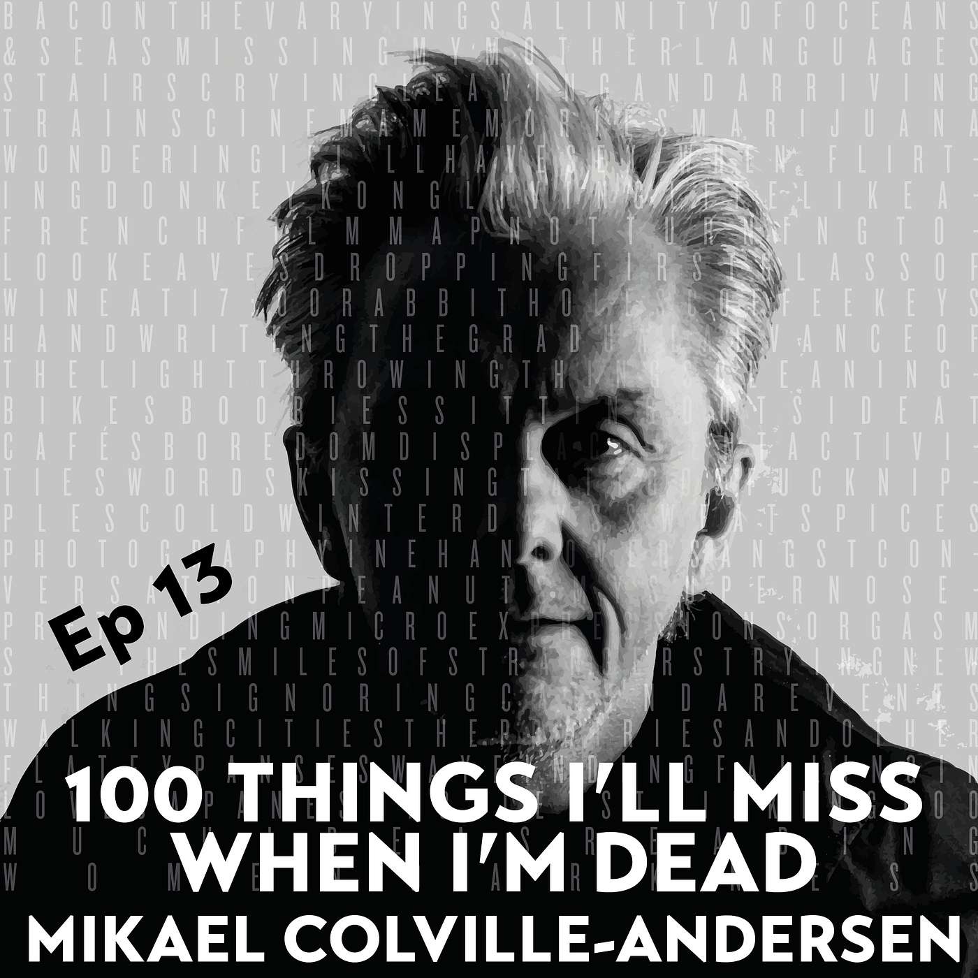 100 Things I\'ll Miss When I\'m Dead - by Mikael Colville-Andersen