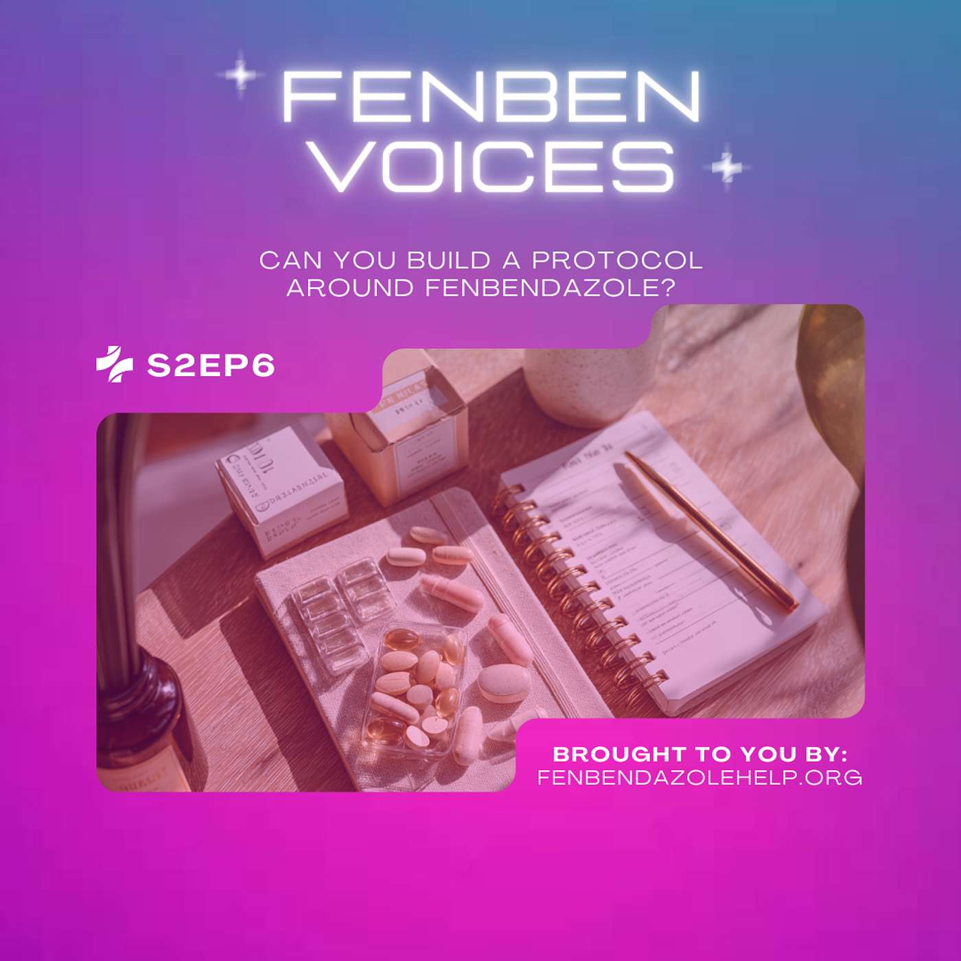 S2 EP6 Can You Build a Protocol Around Fenbendazole? episode artwork
