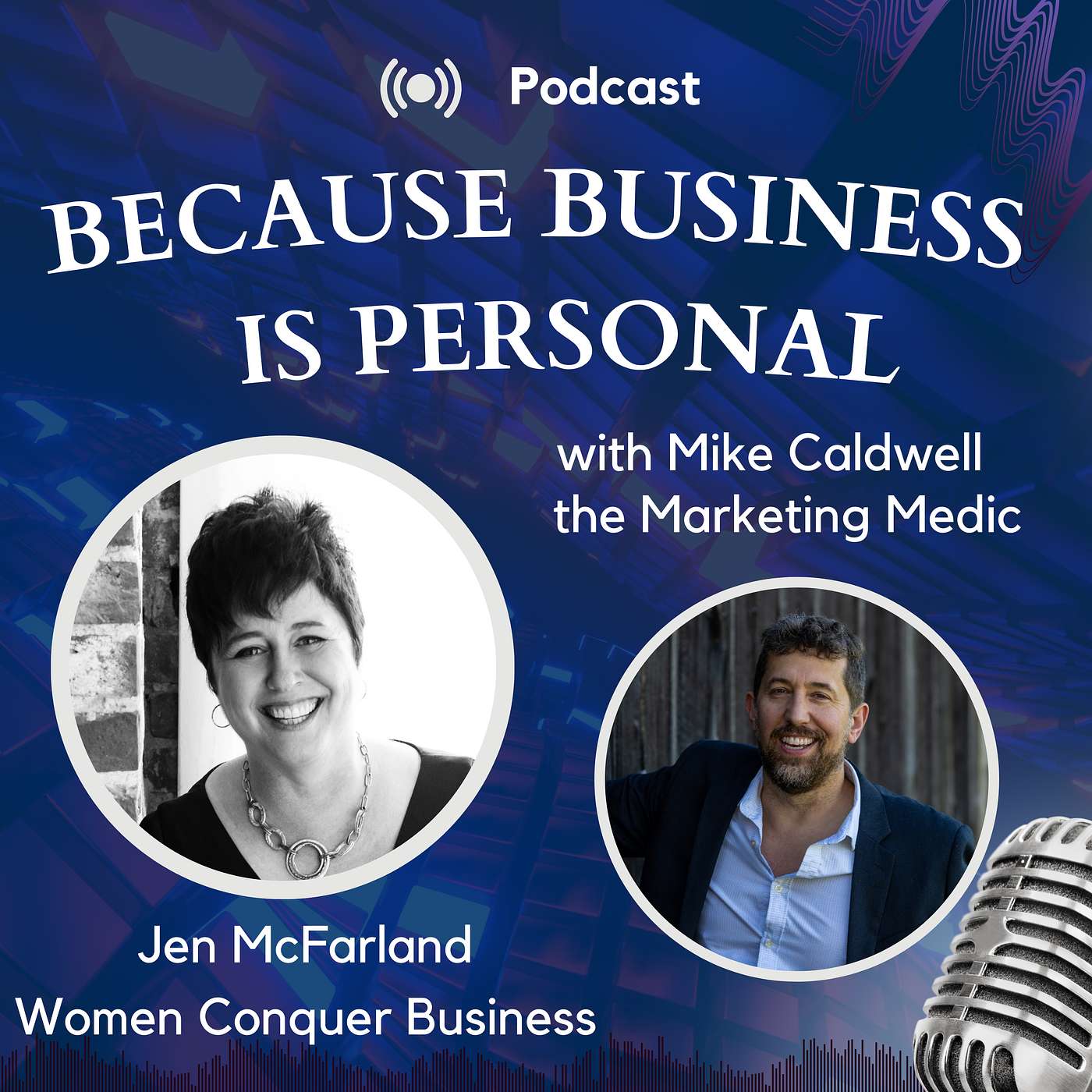 Because Business is Personal