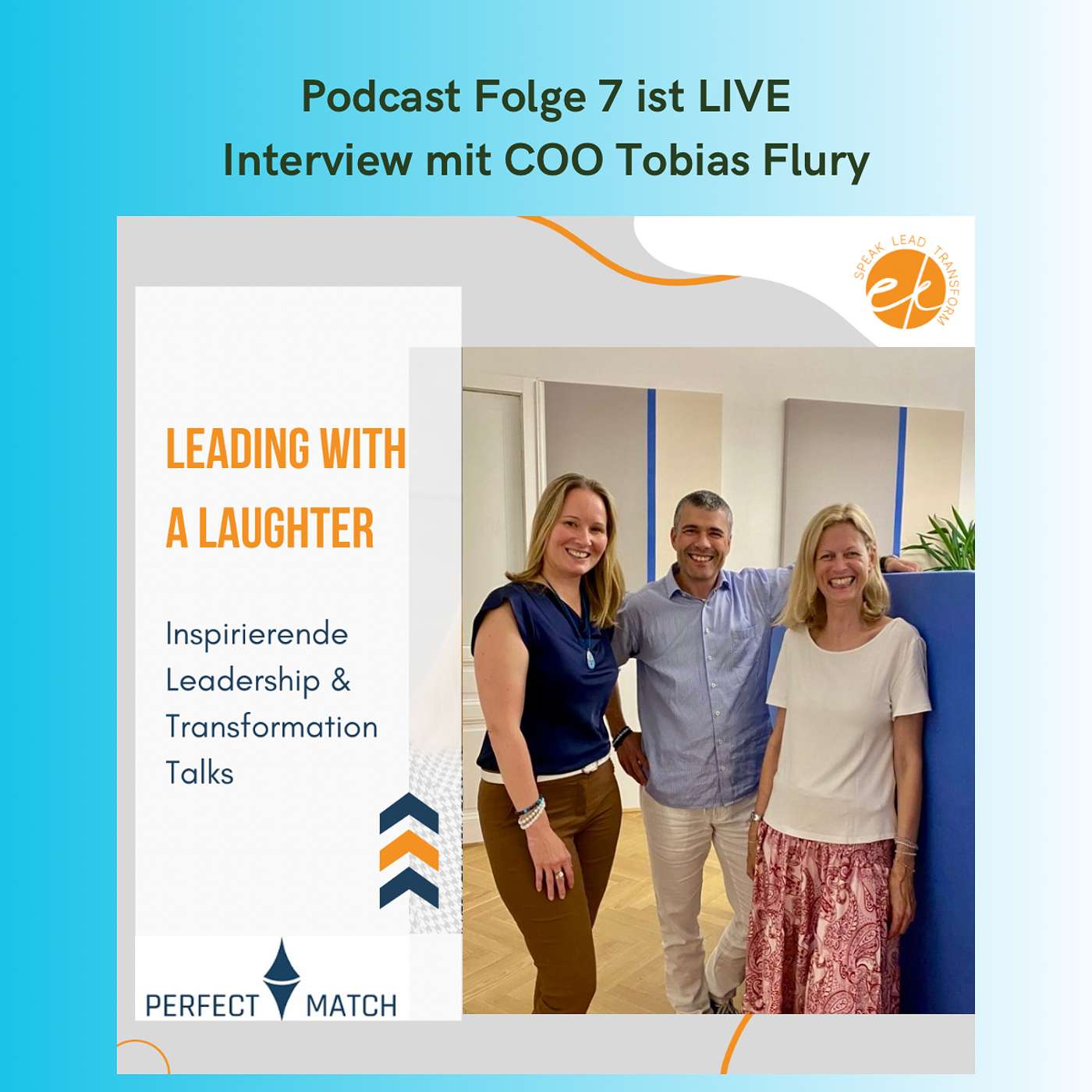 Leading with a Laughter - Transformation Talks mit Maria und Eva