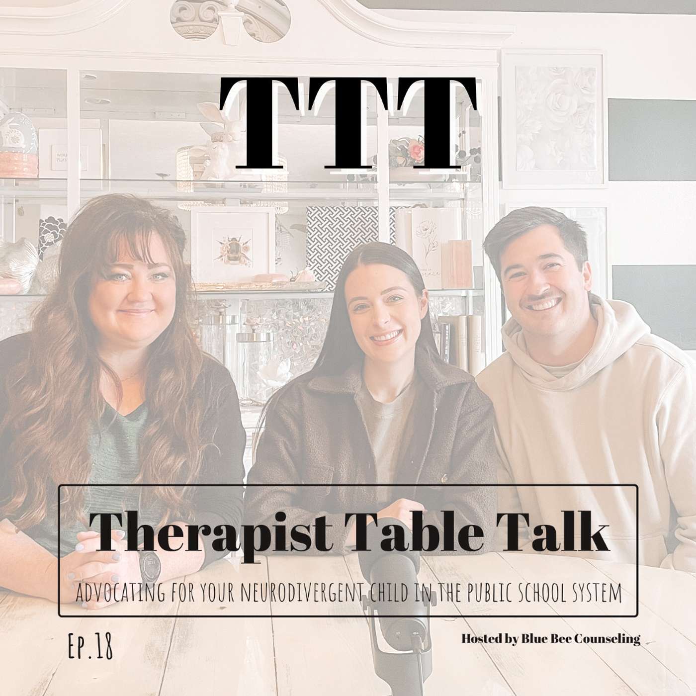 Therapist Table Talk