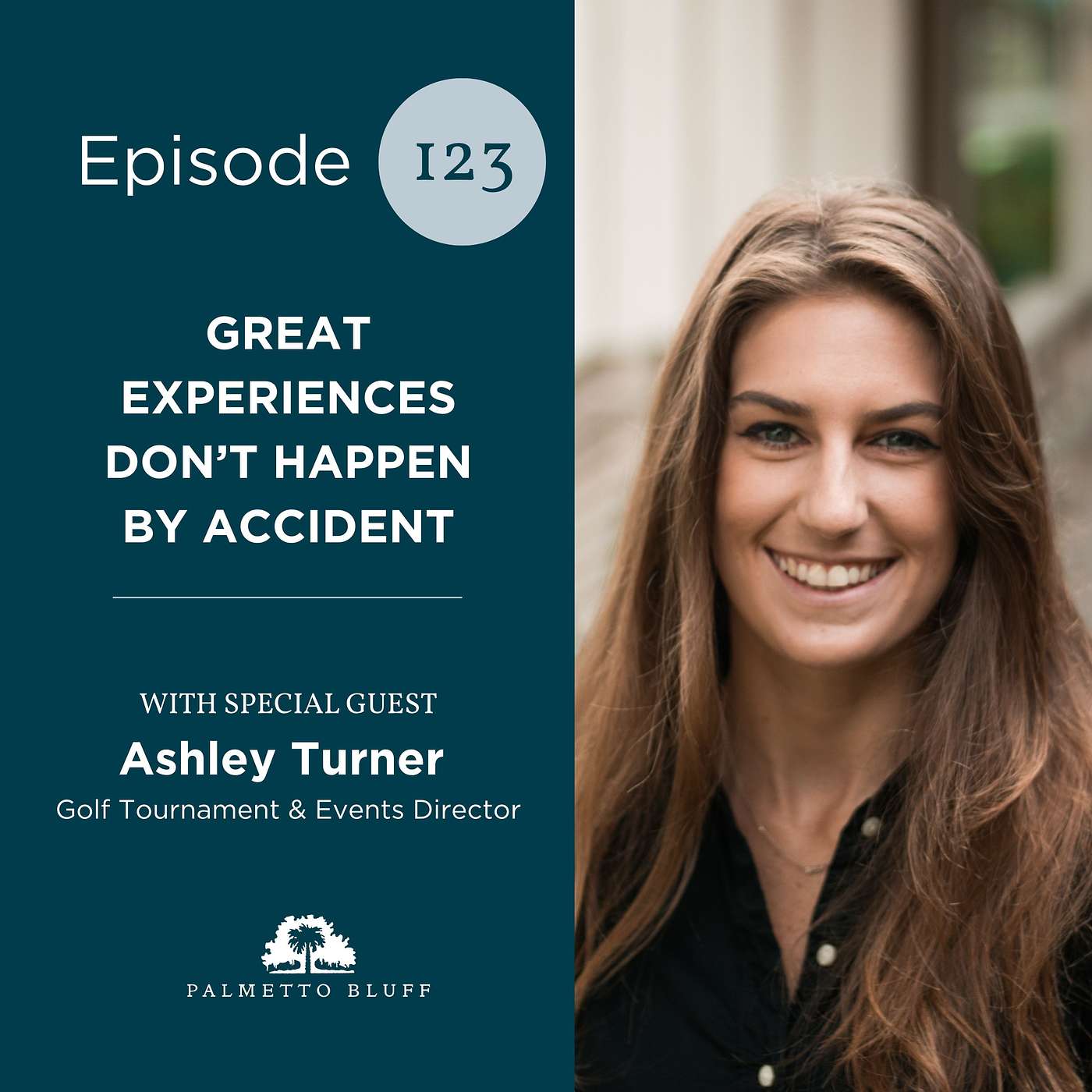 Great Experiences Don't Happen By Accident | Ashley Turner episode artwork