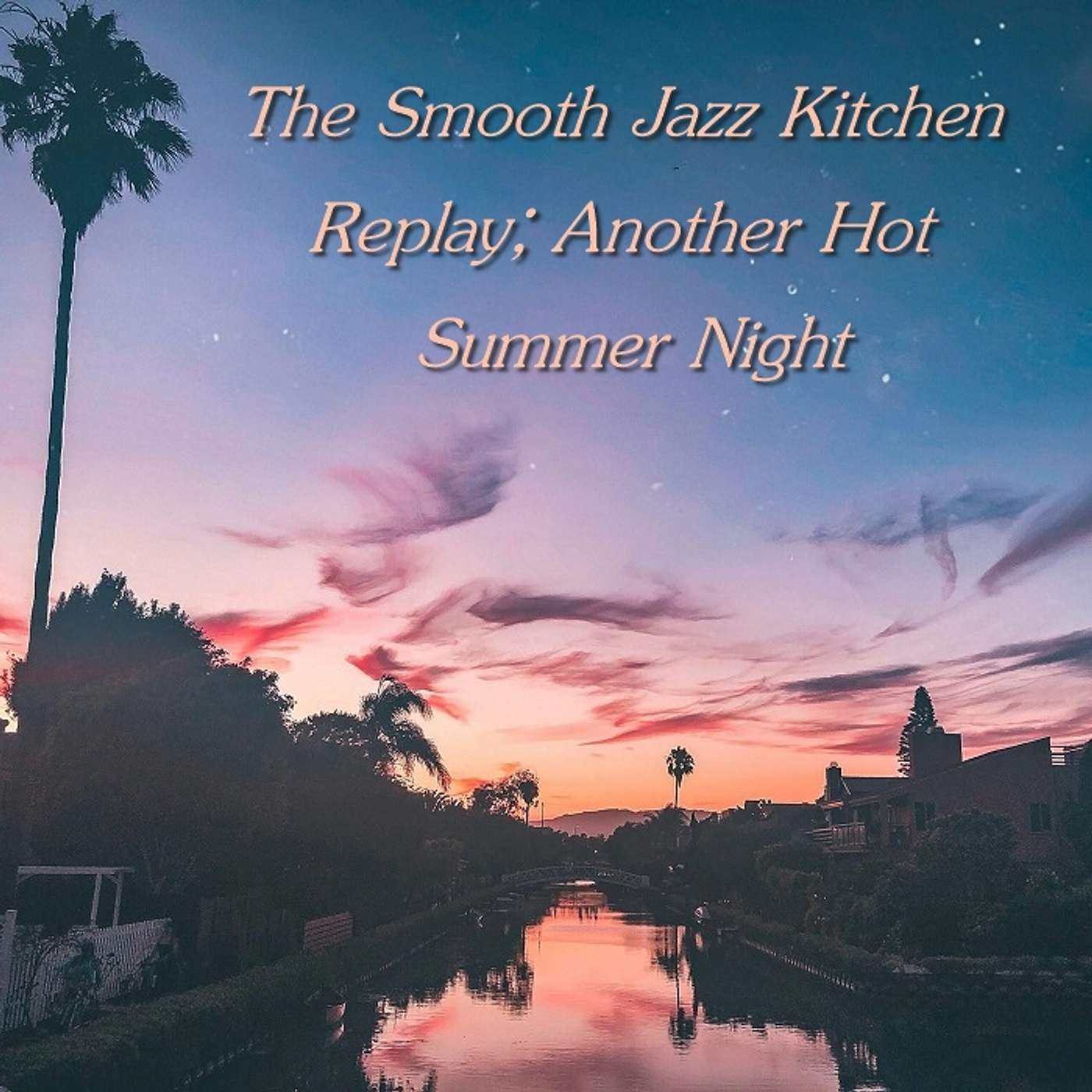 The Smooth Jazz Kitchen with Chef Bruce Buege