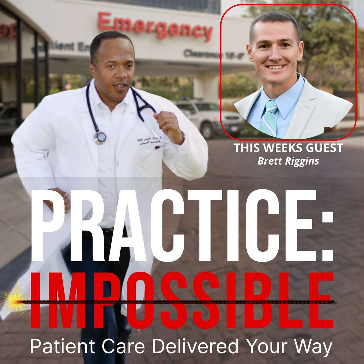 The Independent Physician\'s Blueprint: Ditch Corporate Controls To Reduce Medical Practice Burnout & Generate Wealth Beyond Residency Training