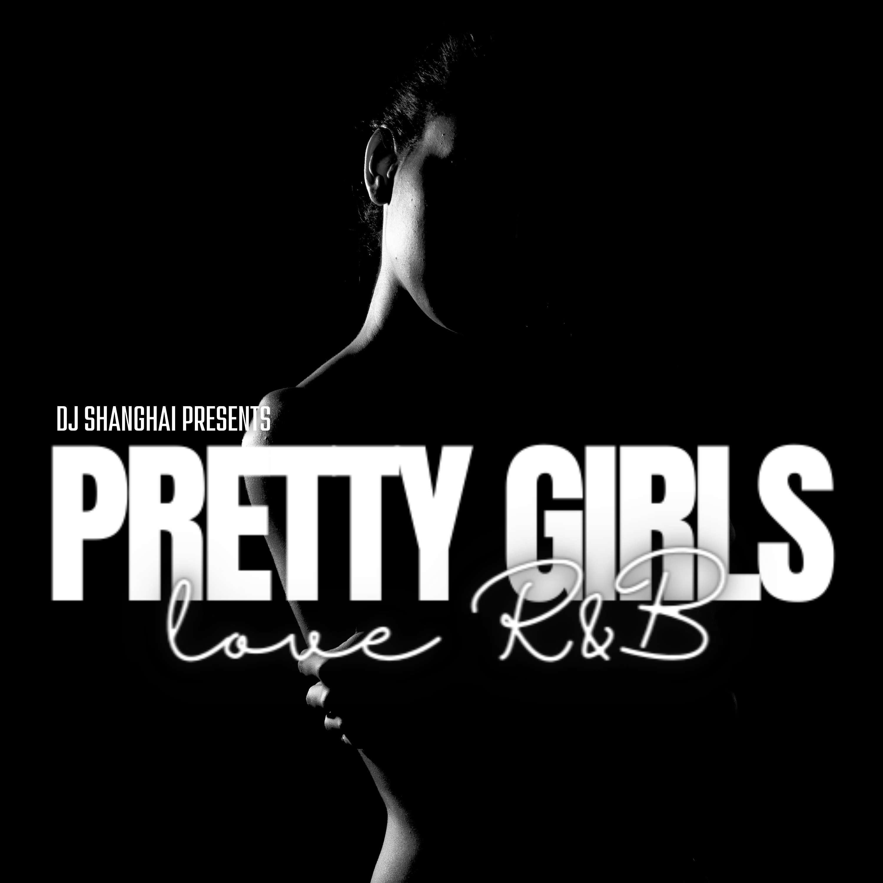 Pretty Girls Love R&B