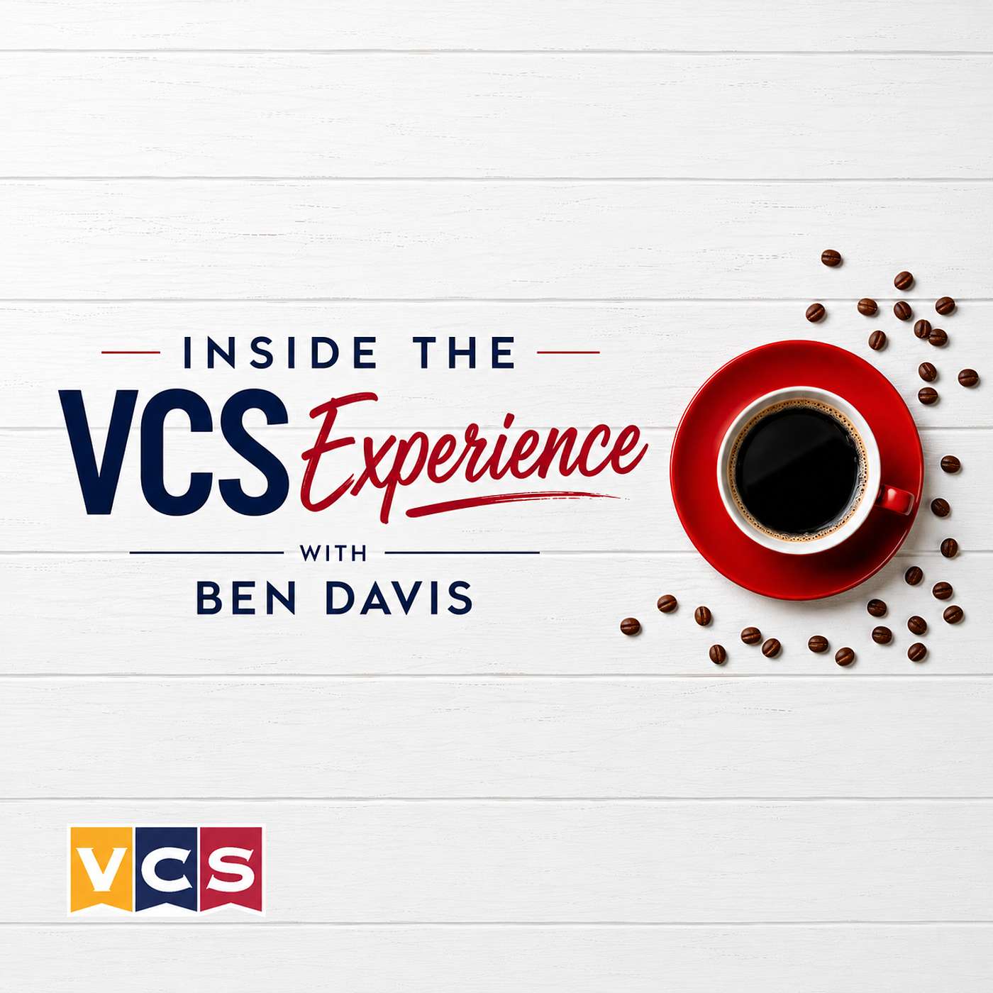 Inside the VCS Experience with Ben Davis