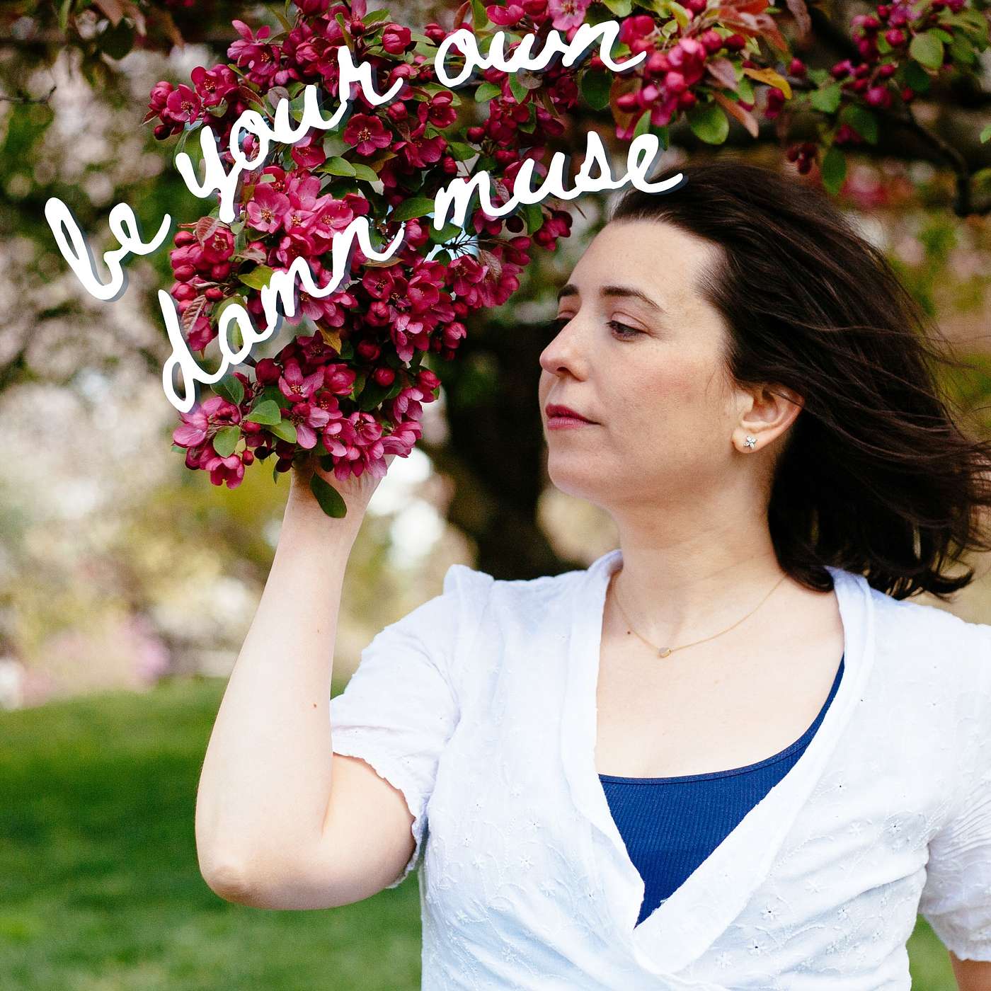 Be Your Own Damn Muse