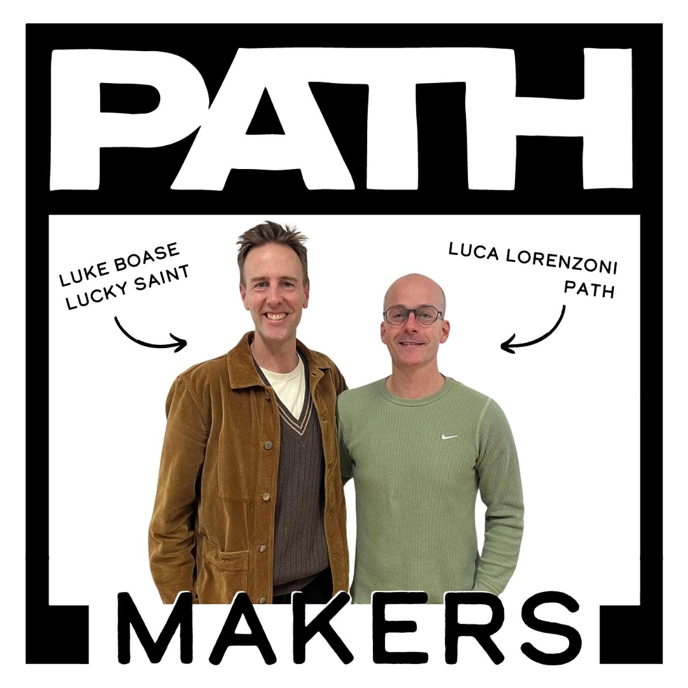 EP 05 // Luke Boase // Lucky Saint EP 05 // Luke Boase // Lucky Saint