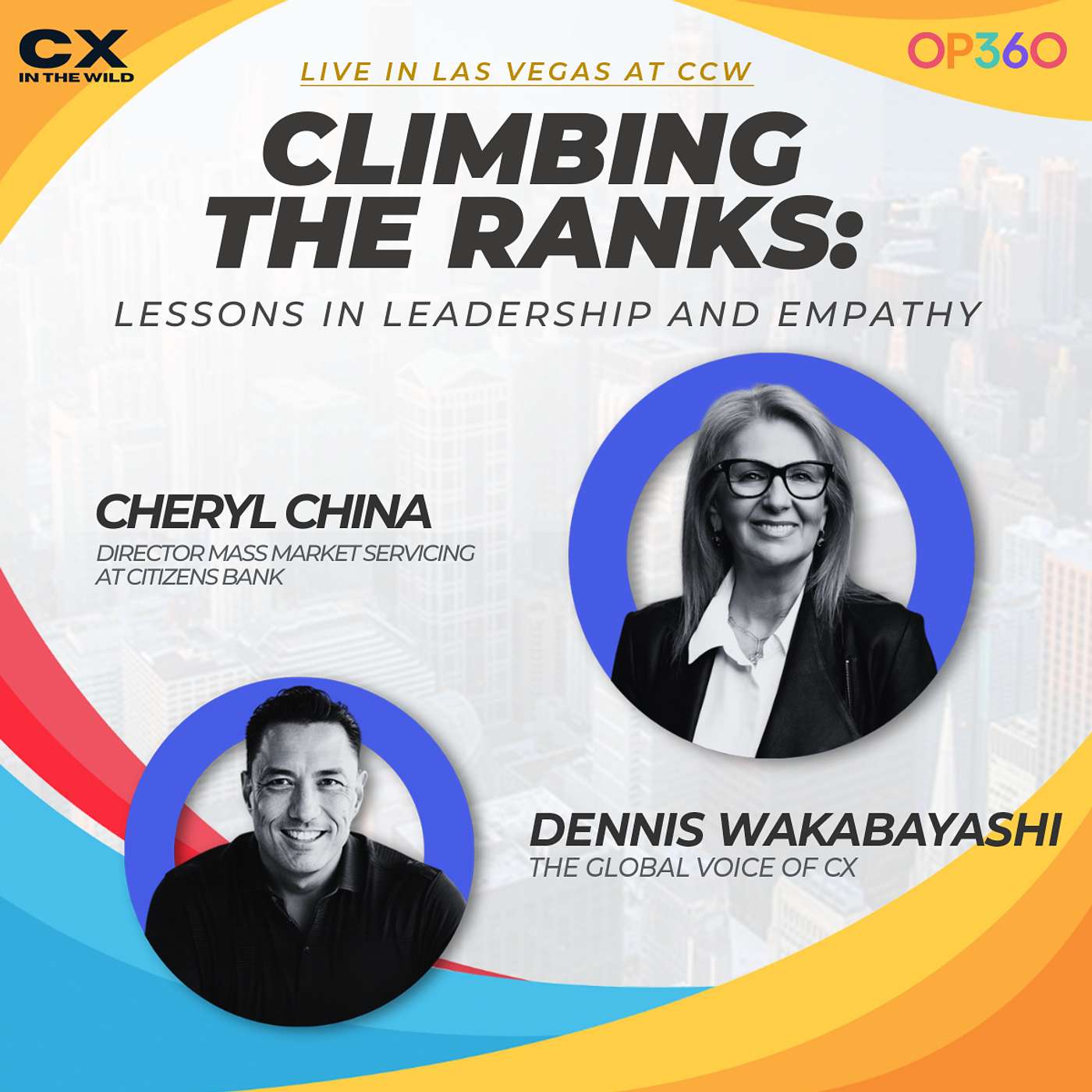 CX In The Wild - Climbing the Ranks: Lessons in Leadership and Empathy