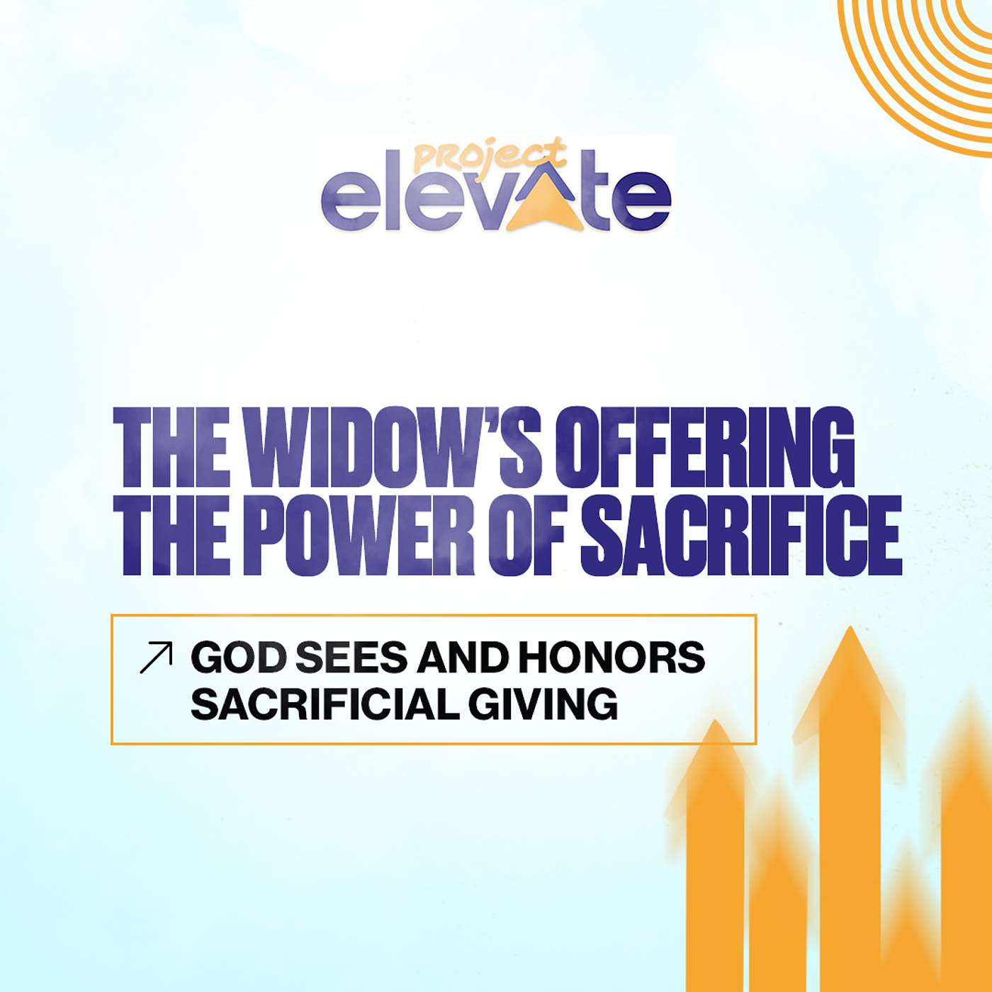 Week 8: The Widow’s Offering – The Power Of Sacrifice