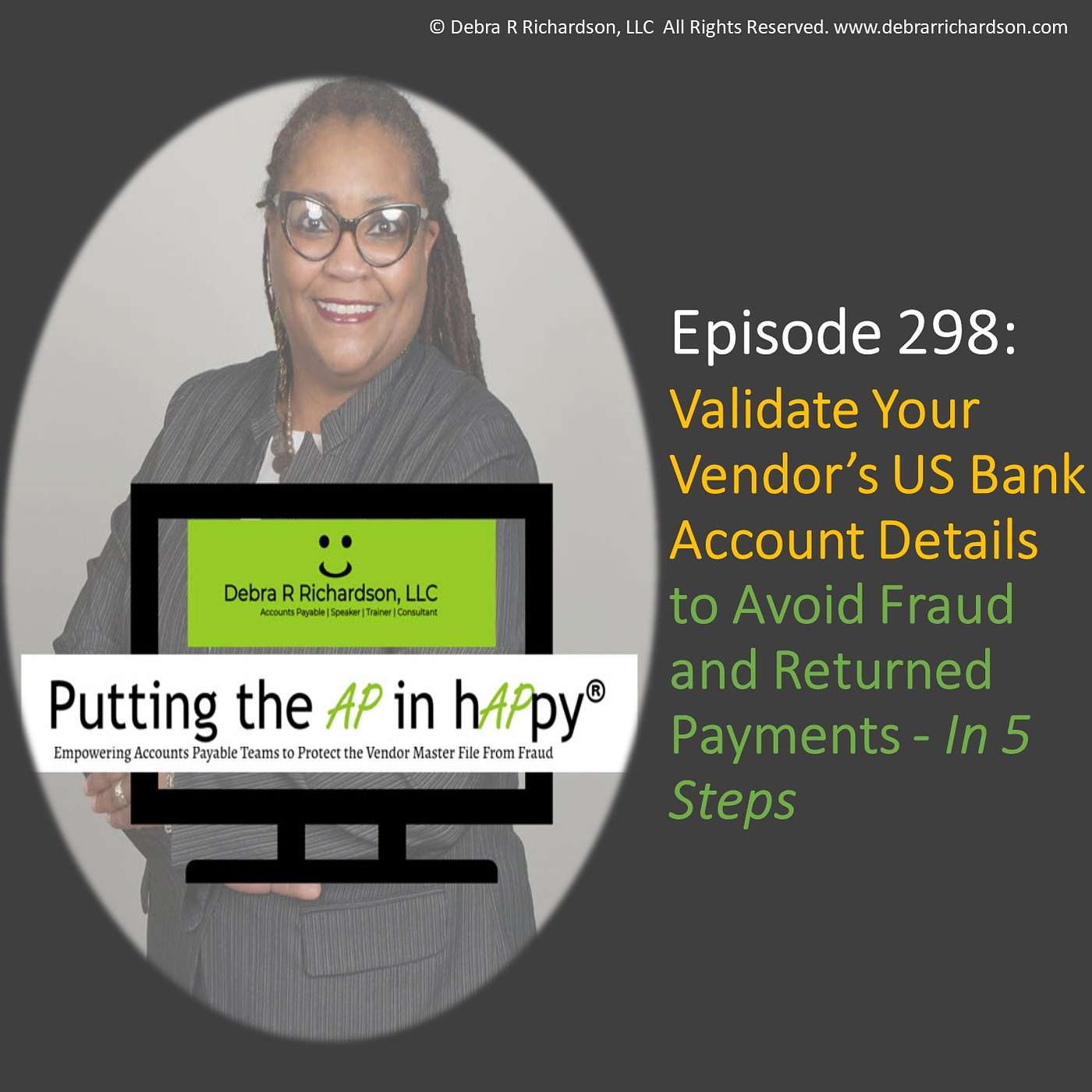 Episode 298:  Validate Your Vendor’s US Bank Account Details to Avoid Fraud and Returned Payments - In 5 Steps