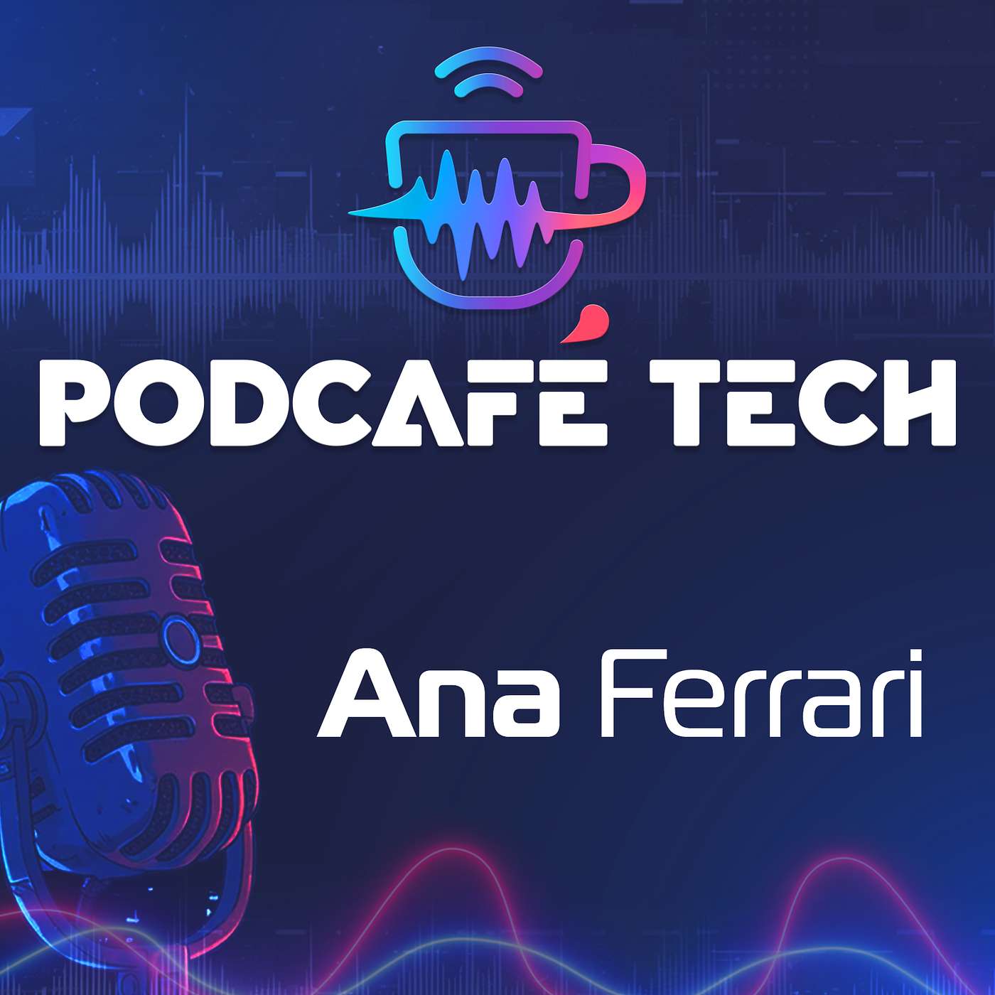 PODCAFÉ TECH