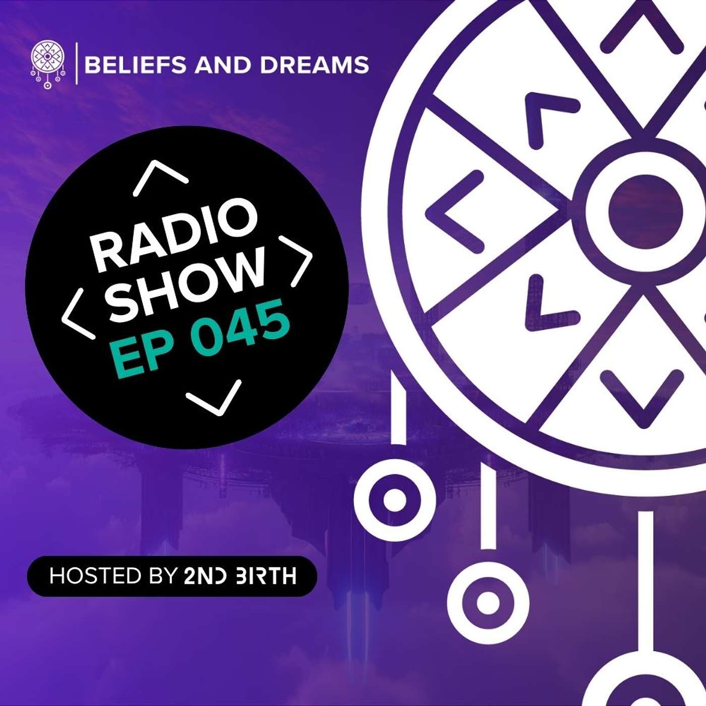 Beliefs and Dreams episode 045