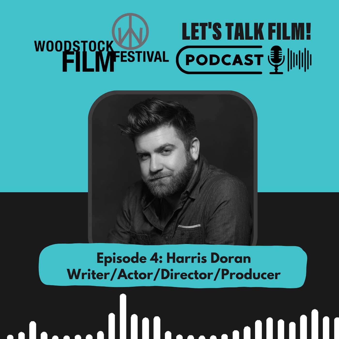 Woodstock Film Festival LET\'S TALK FILM! Podcast