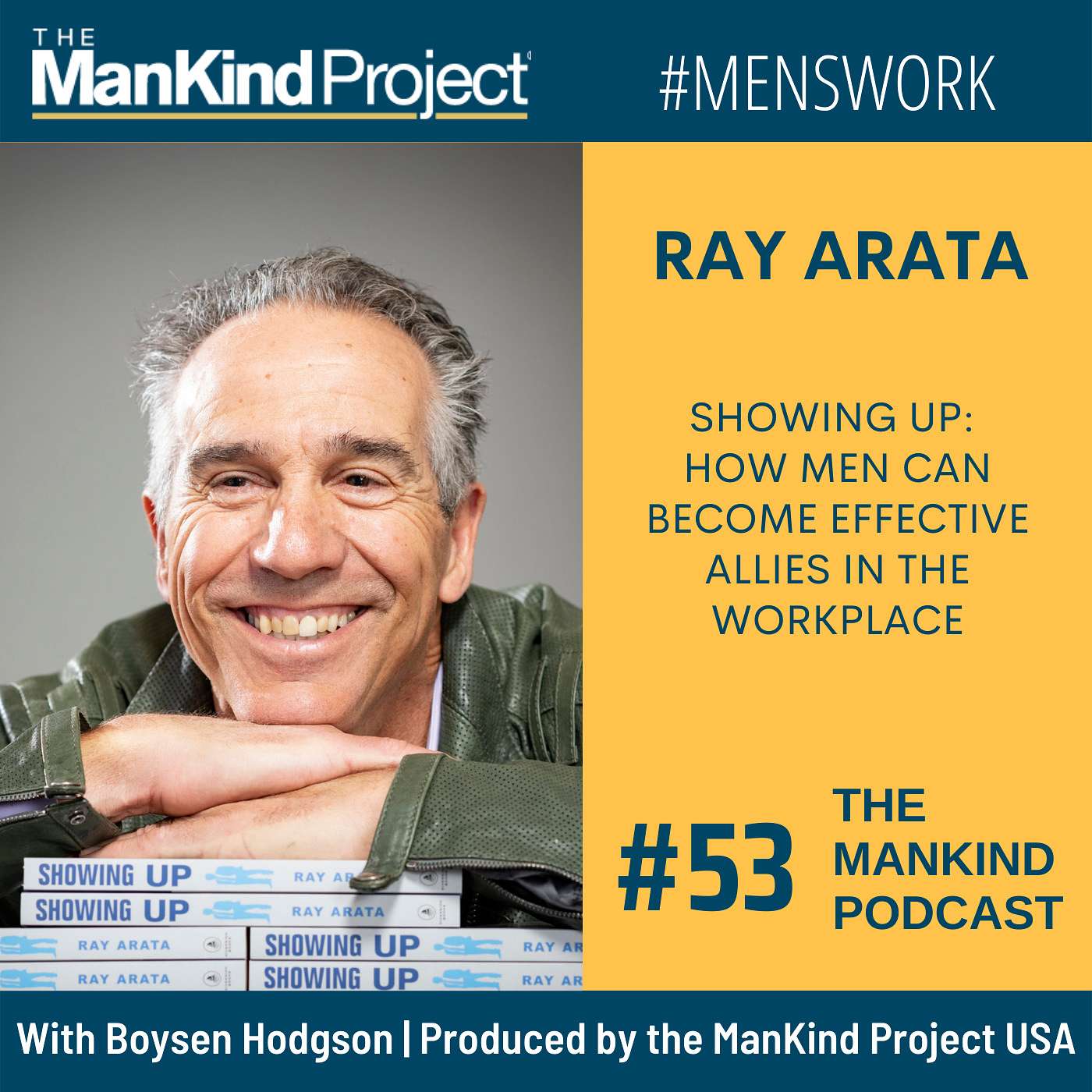 How Men Can Become Effective Allies in the Workplace | Ray Arata | Ep. #053