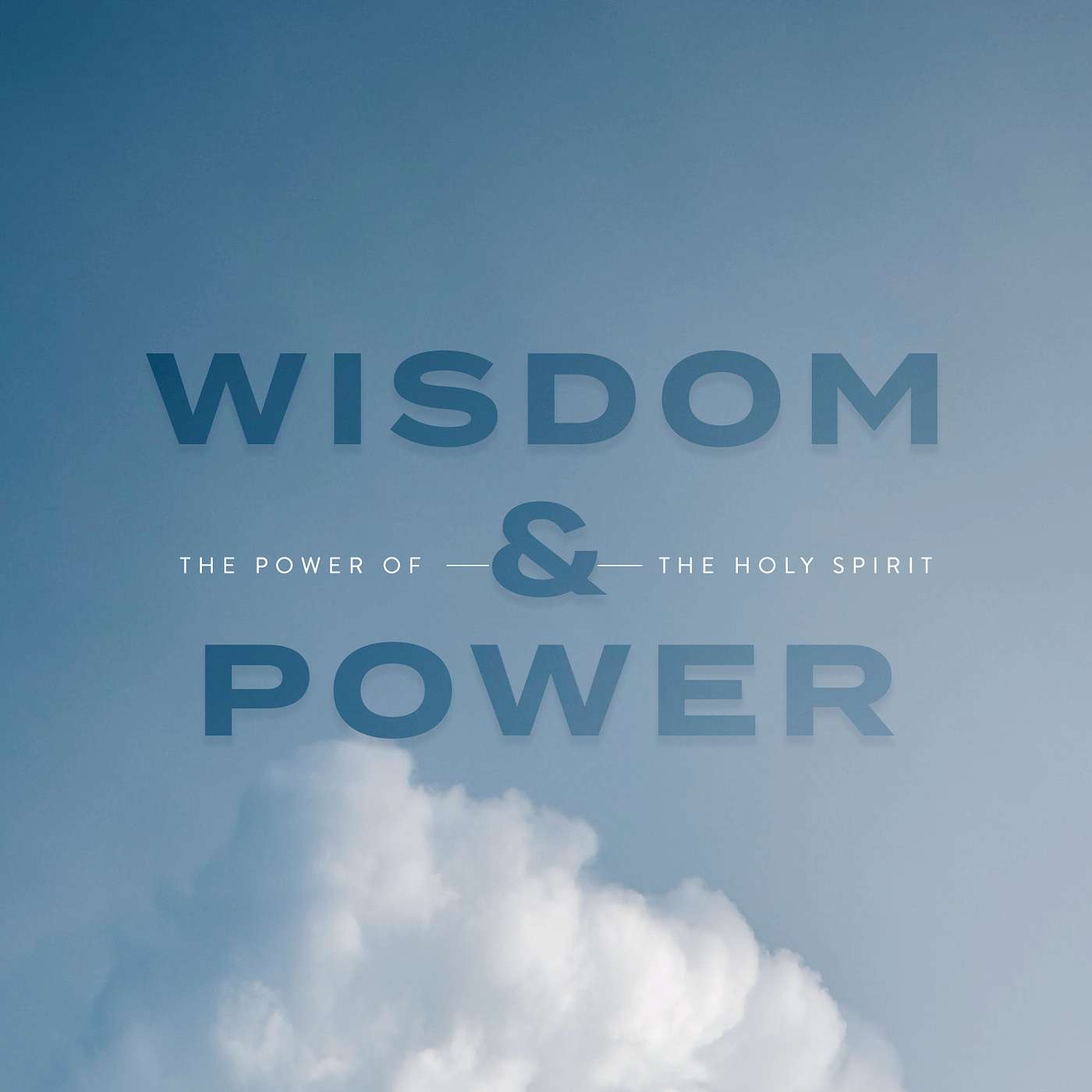 Holy Spirit Wisdom and Power: Week One episode artwork