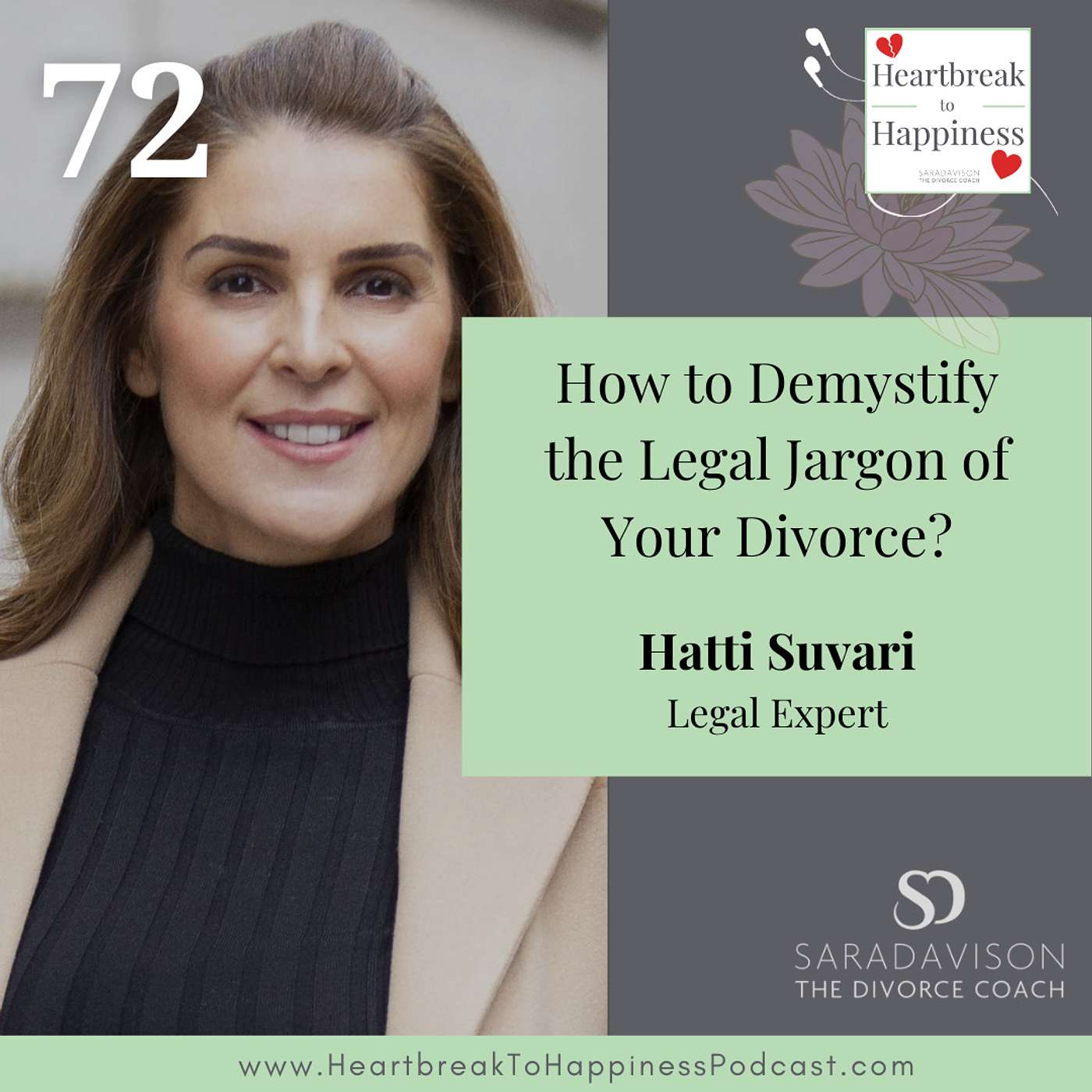 How to Demystify the Legal Jargon of Your Divorce? With Legal Expert, Hatti Suvari