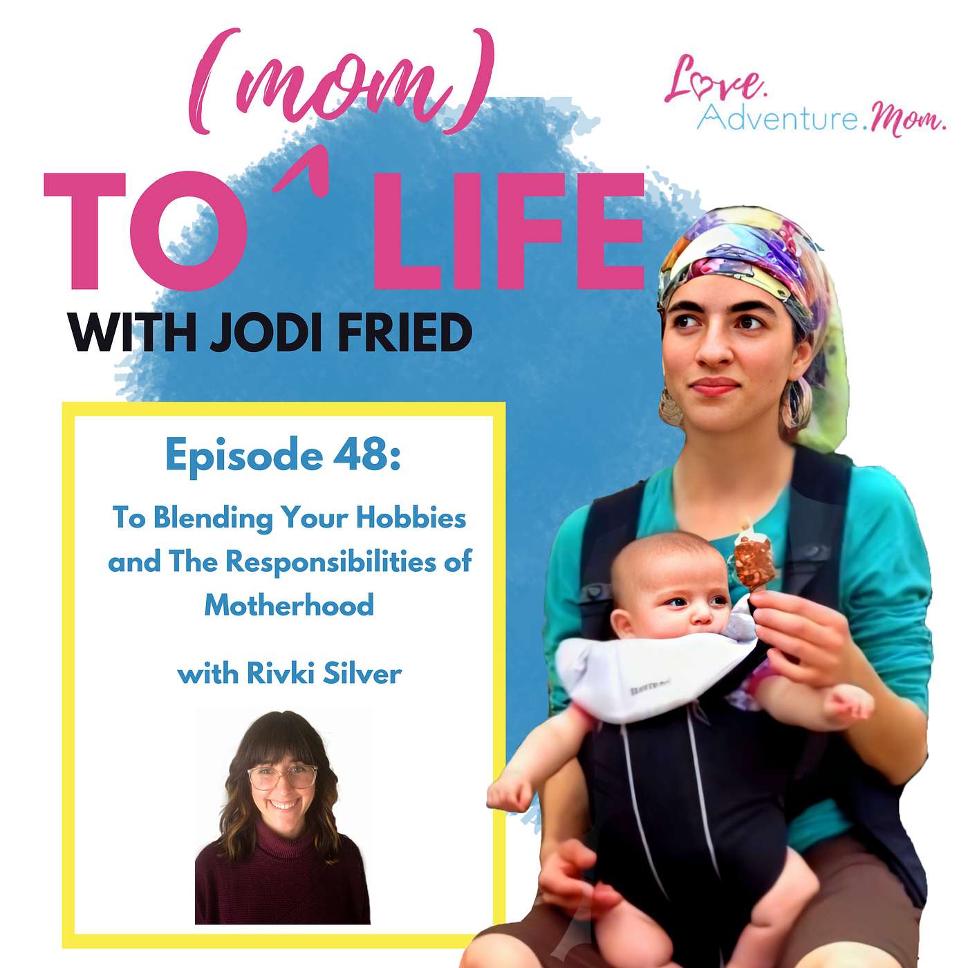 Episode 48: To Blending Your Hobbies and The Responsibilities of Motherhood episode artwork