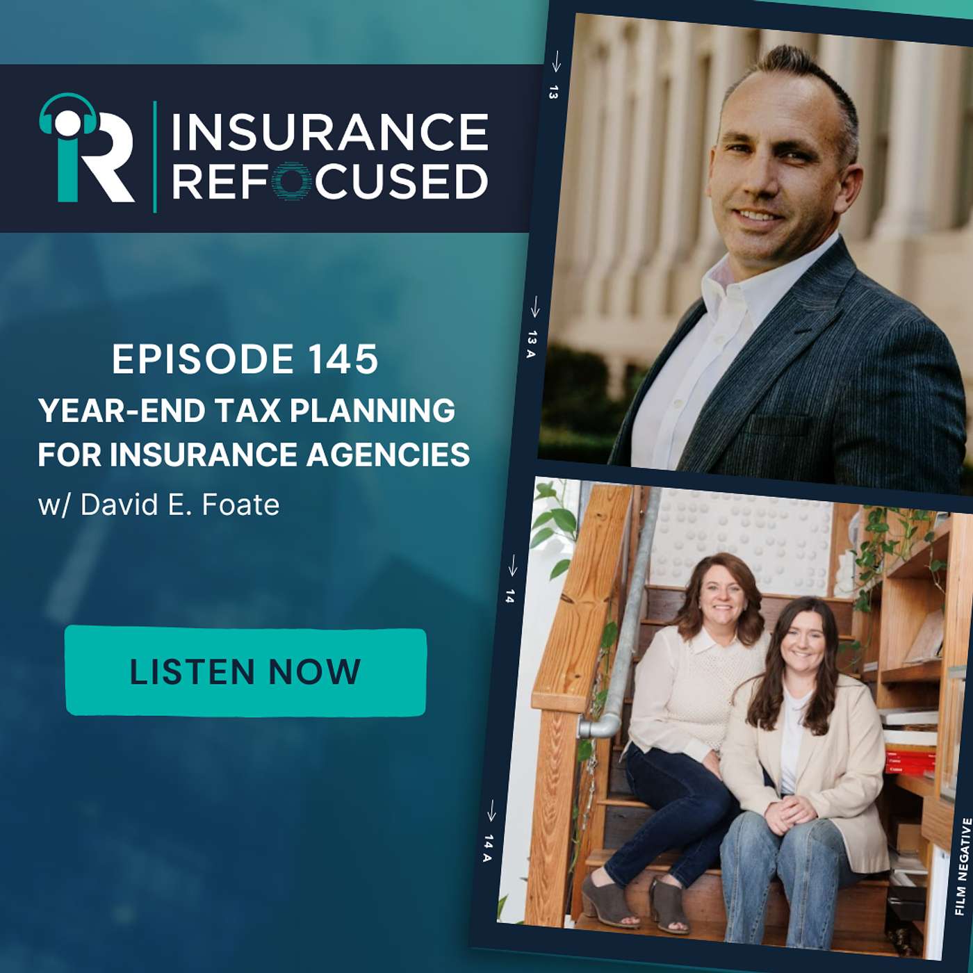 #145 - Year-End Tax Planning for Insurance Agencies w/ David Foate