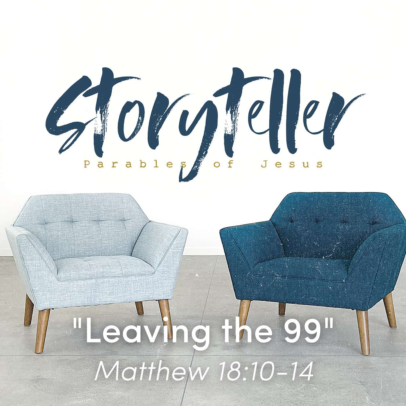 Storyteller || Matthew 18:10-14 || Pastor Doug Rogness